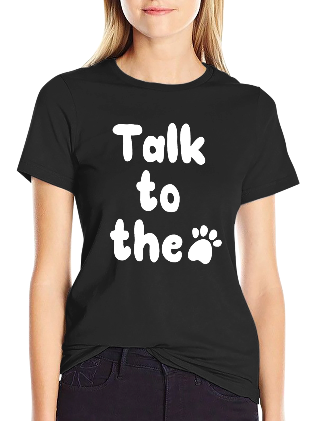 Black Talk to the Paw T-Shirt - Black Crew Neck Tee view 2