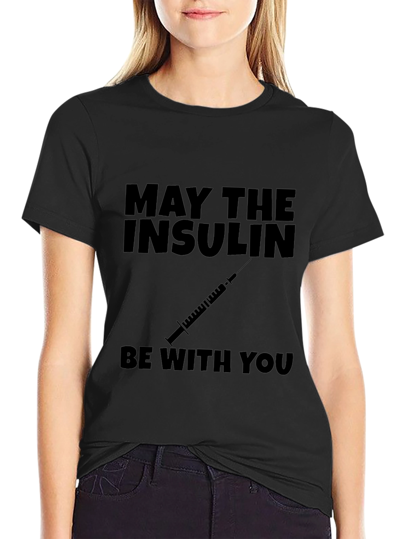 Black May The Insulin Be With You - Black T-Shirt view 2