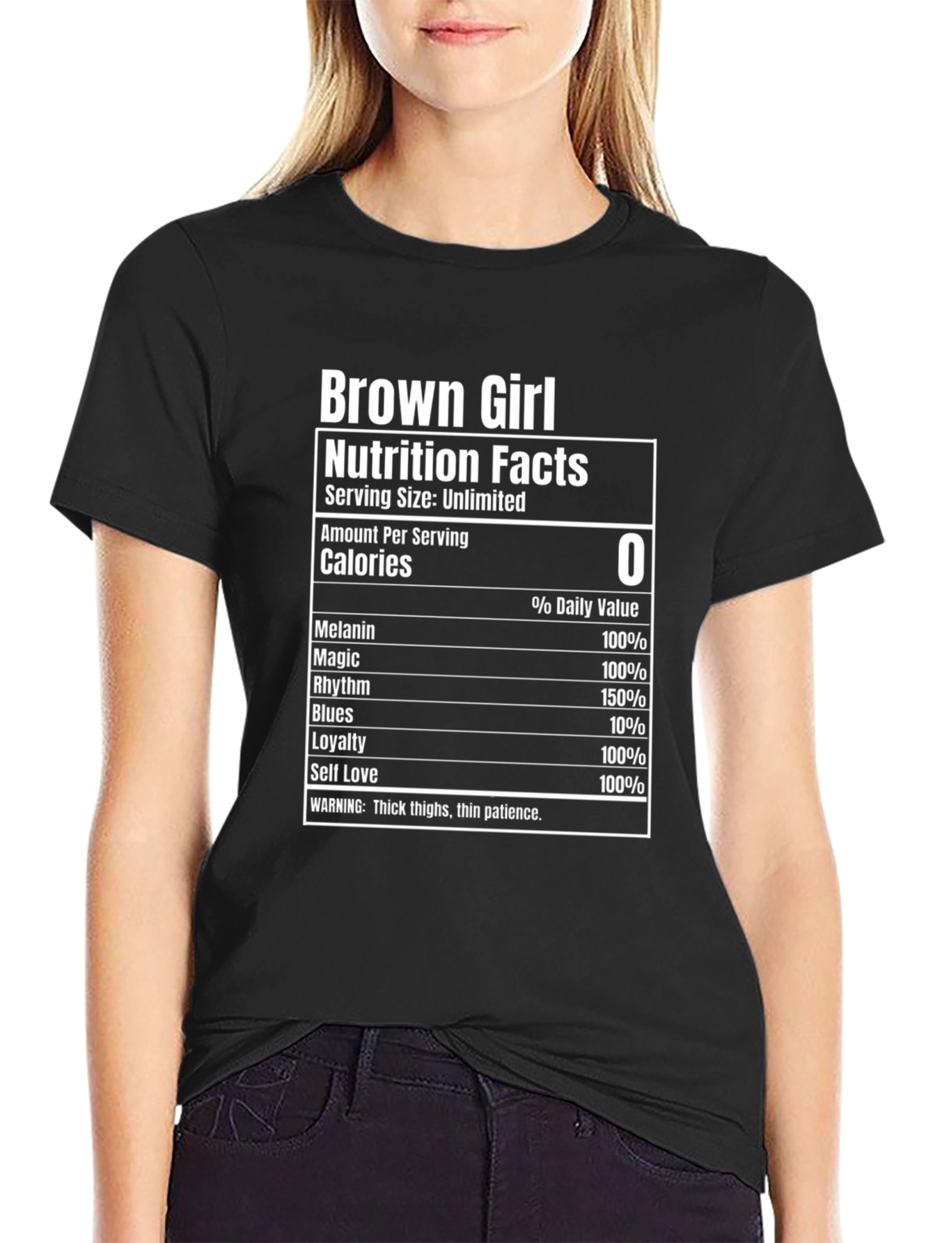 Black Brown Girl Nutrition Facts T-Shirt - Unlimited Serving view 2