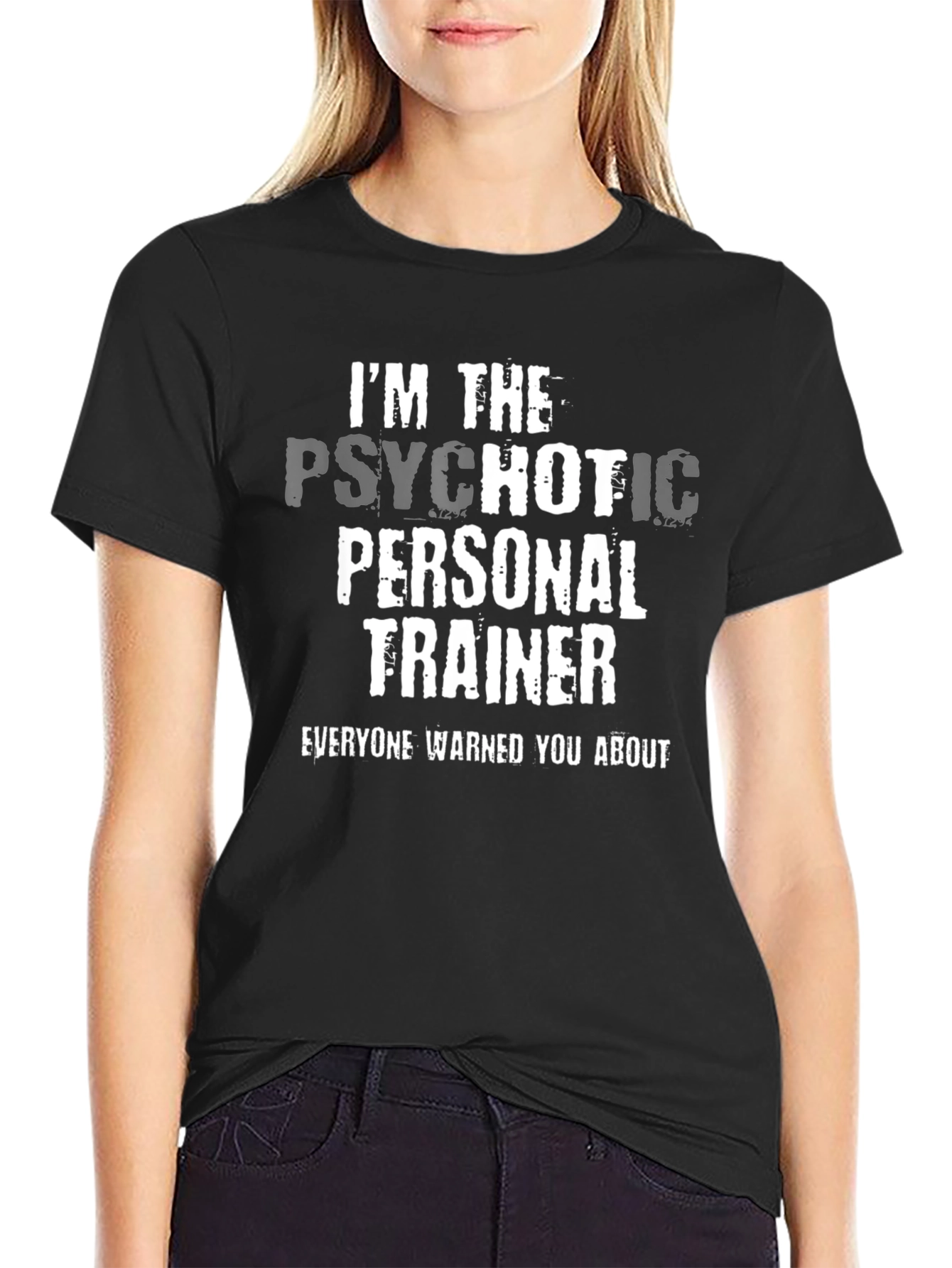 Black Psychotic Personal Trainer T-Shirt view 2