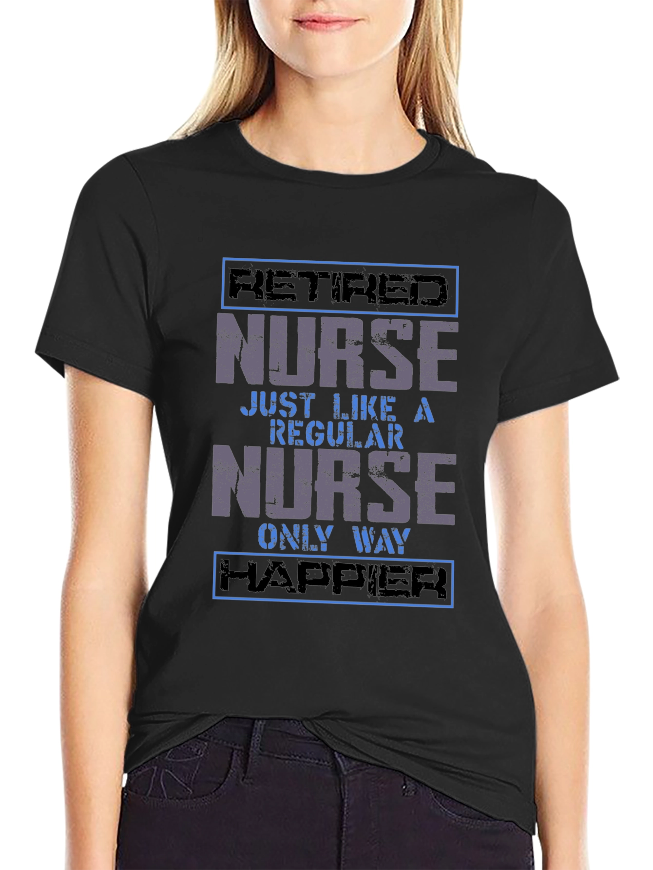 Black Retired Nurse T-Shirt - Happier Than Ever! view 2