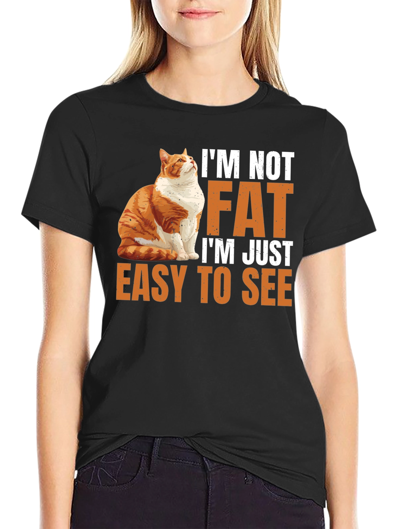 Black I'm Not Fat T-Shirt - Easy to See Funny Cat Tee view 2