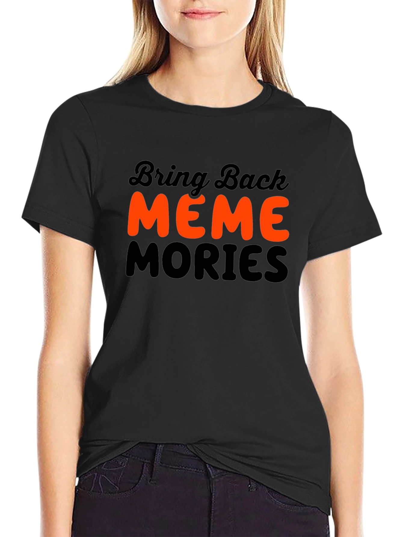 Black Bring Back Meme Mories T-Shirt - Classic Black view 2