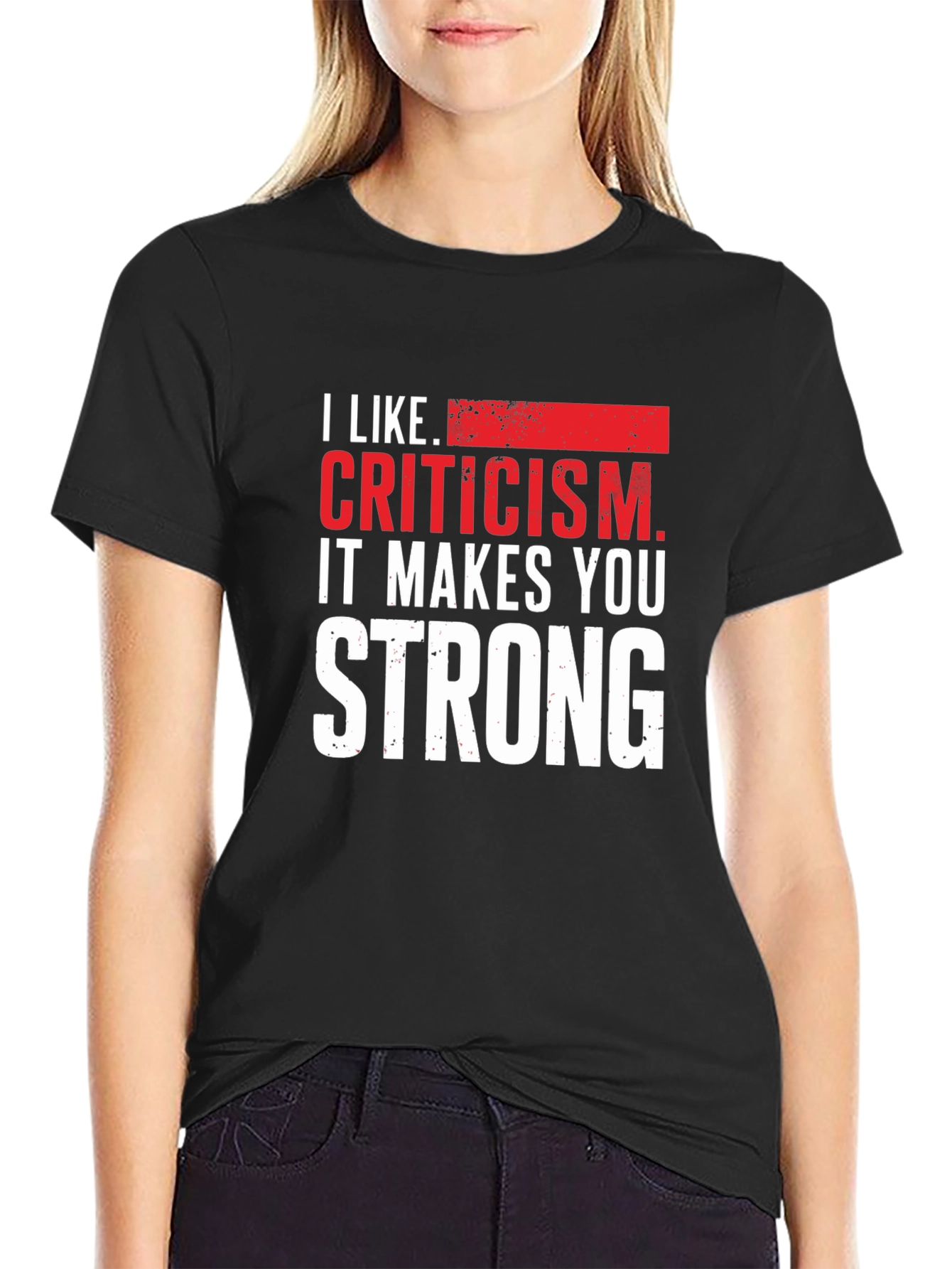 Black Criticism Makes You Strong Graphic Tee view 2
