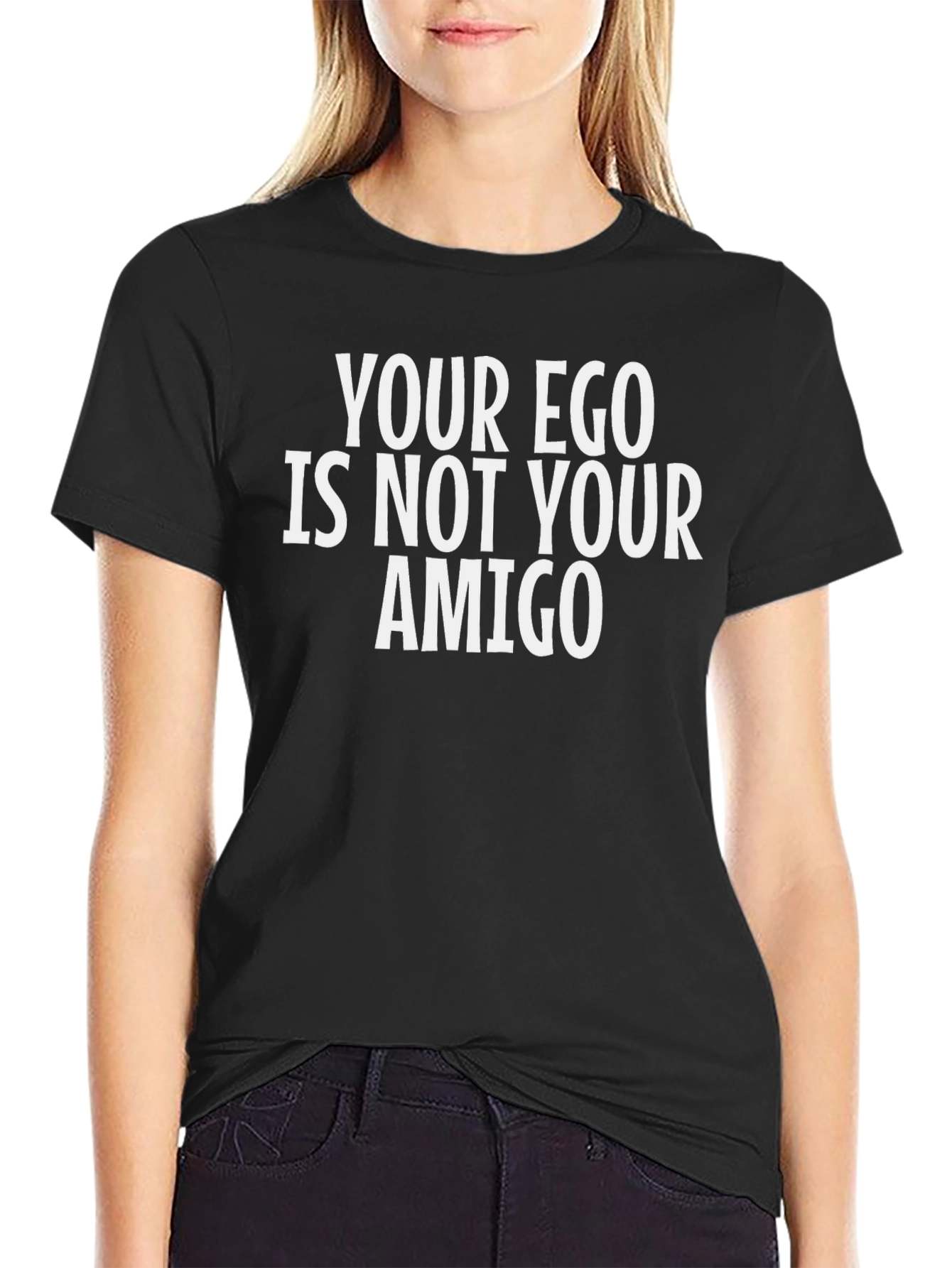 Black Your Ego is Not Your Amigo Graphic Tee view 2