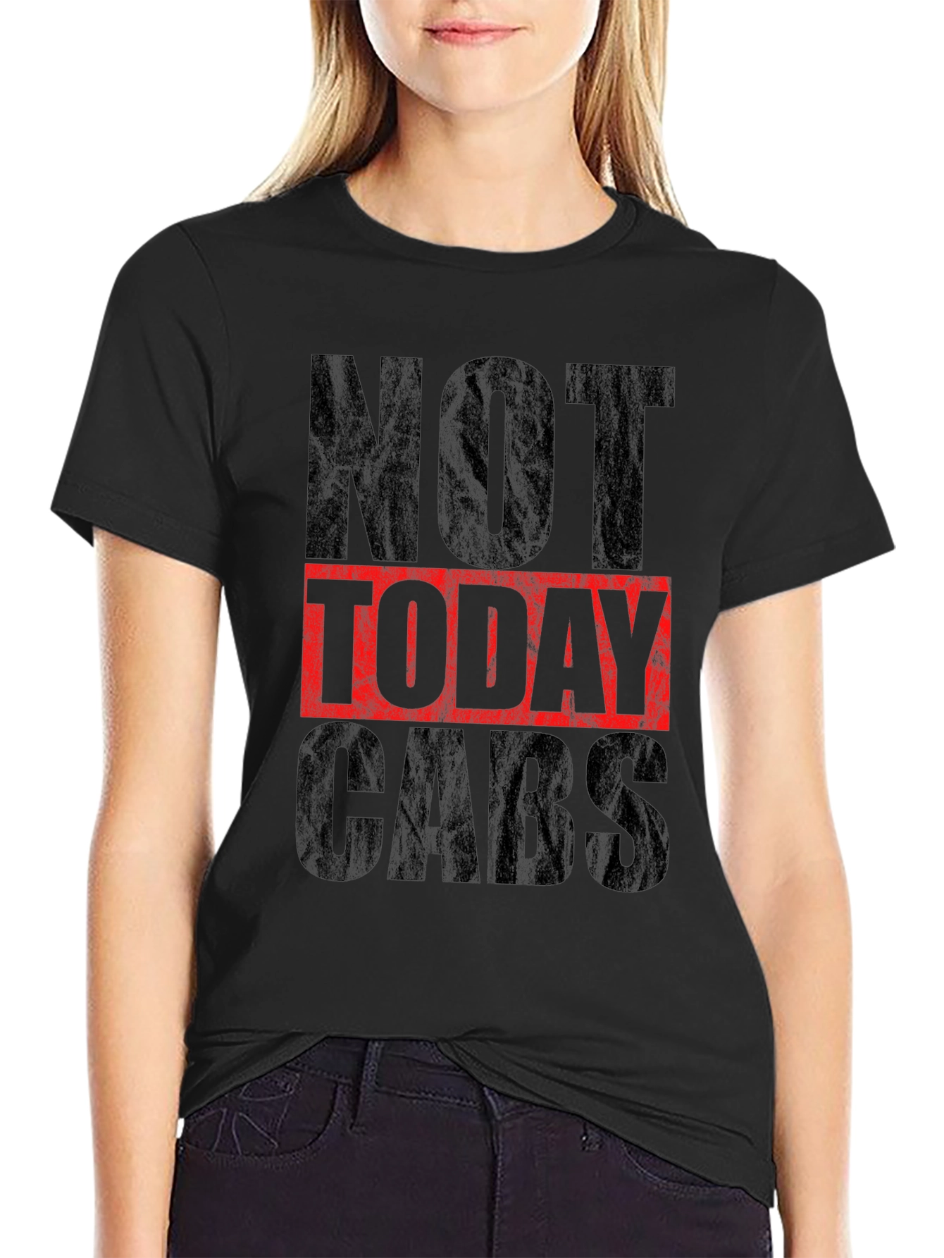 Black Not Today Cabs Graphic T-Shirt - Trendy Statement Tee view 2