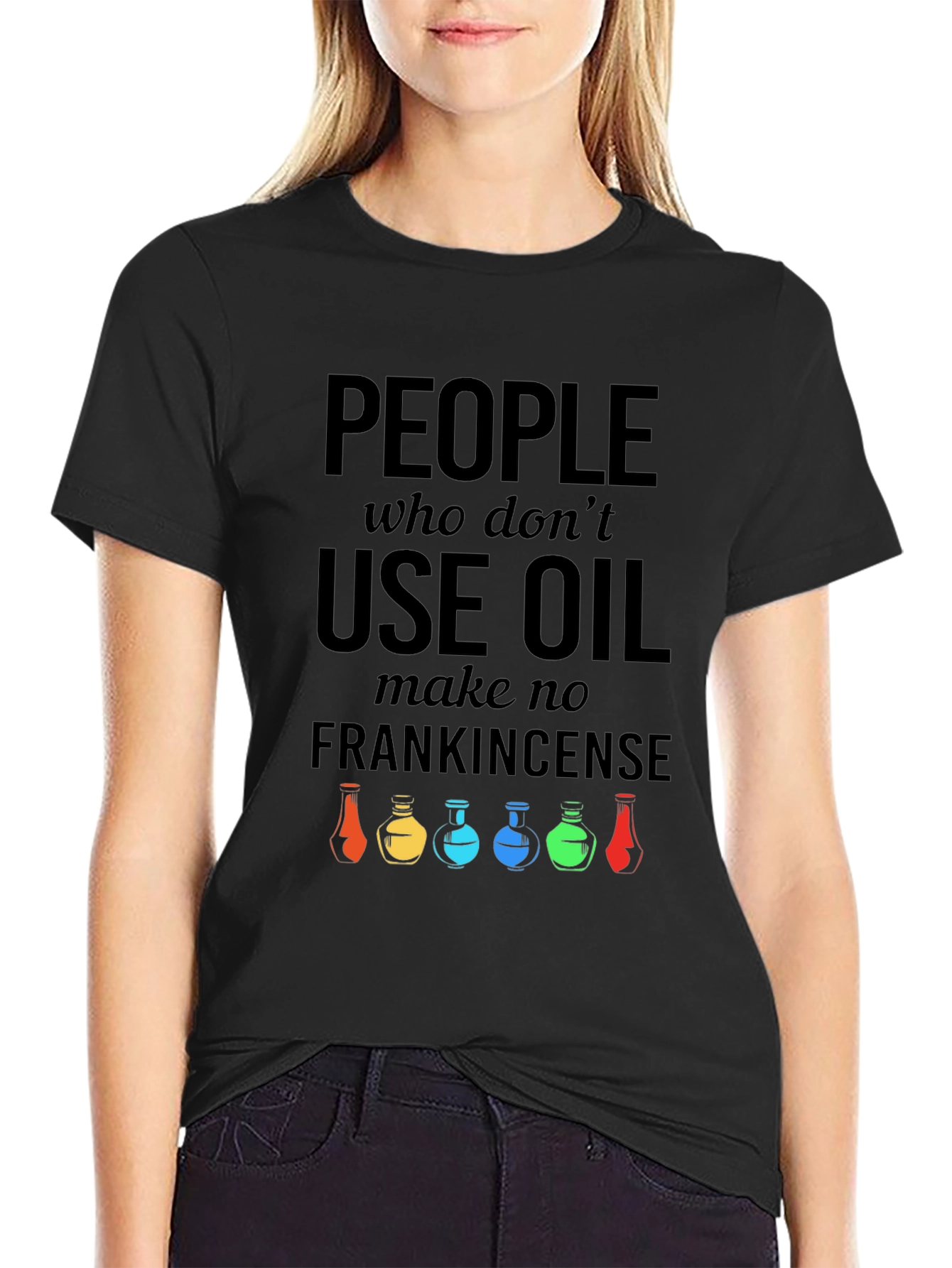 Black People Who Use Oil T-Shirt view 2