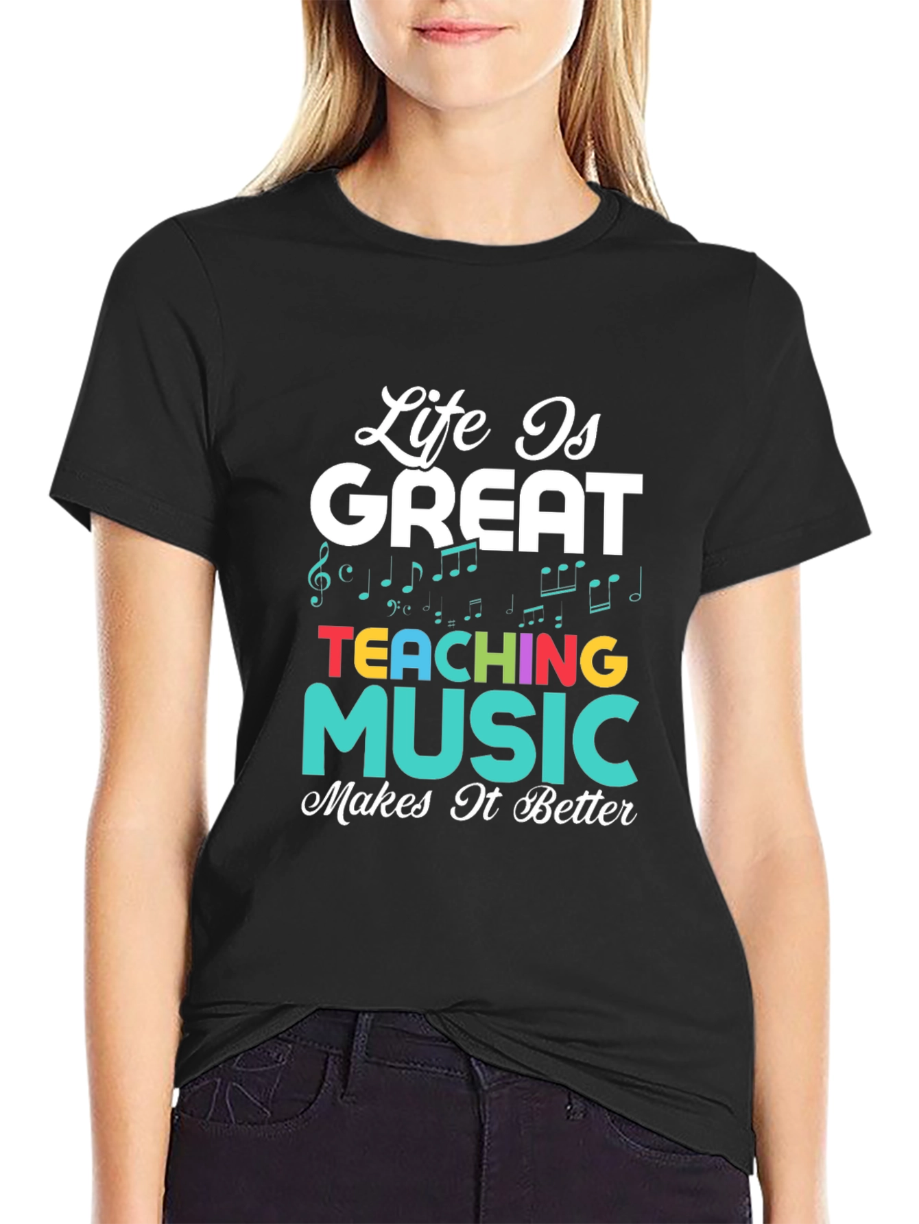 Black Life is Great Teaching Music Makes It Better T-Shirt view 2