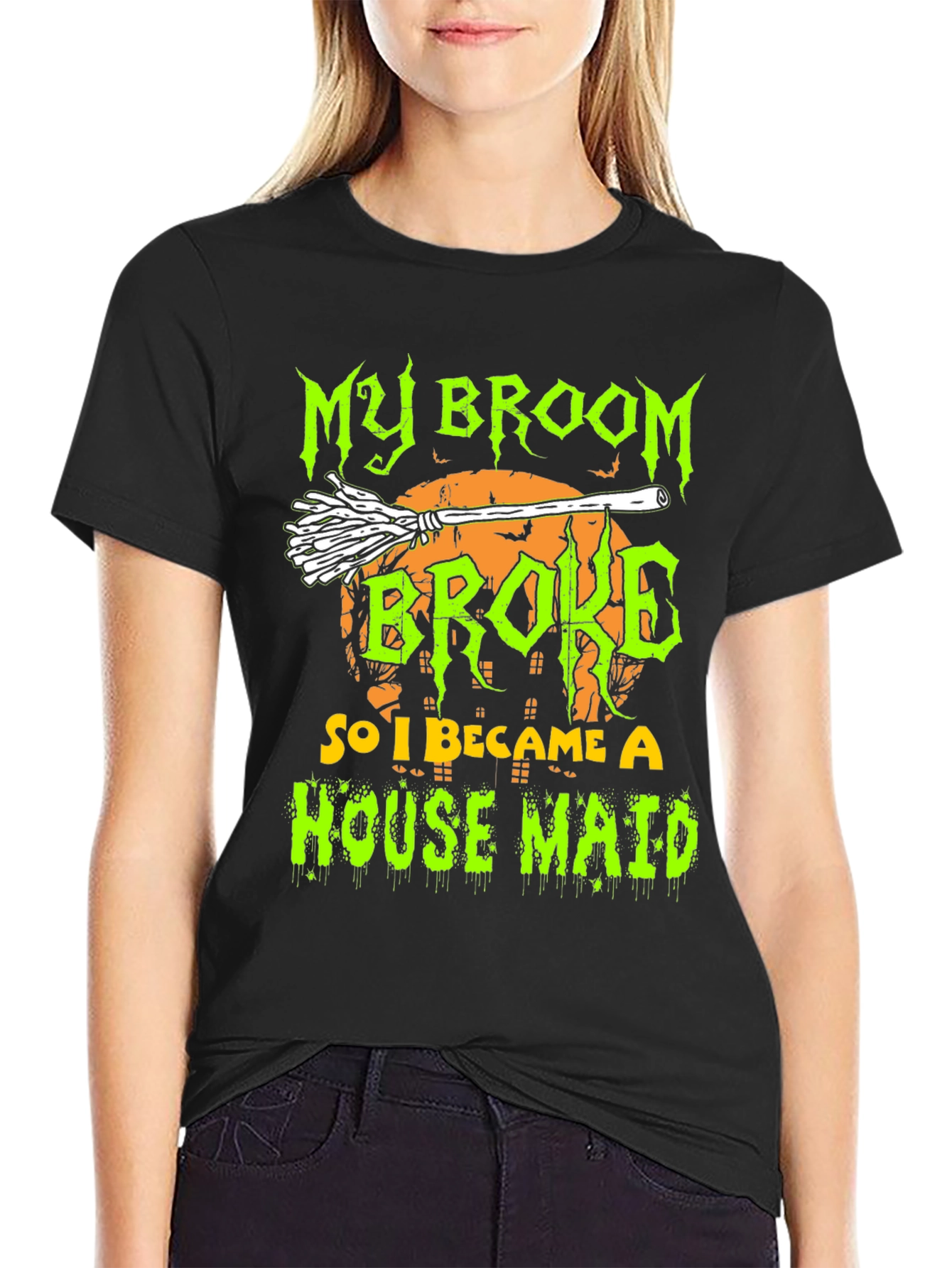 Black My Broom Broke, House Maid Halloween T-Shirt view 2