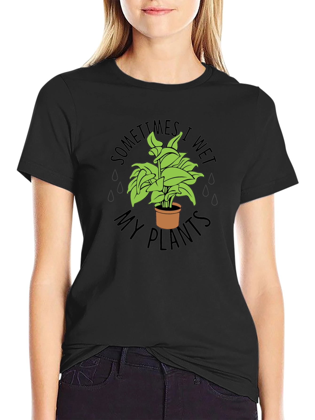 Black Sometimes I Wet My Plants Funny T-Shirt view 2