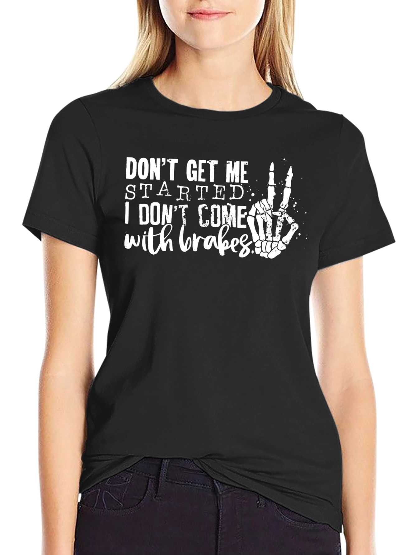 Black Don't Get Me Started Skeleton Hand T-Shirt view 2
