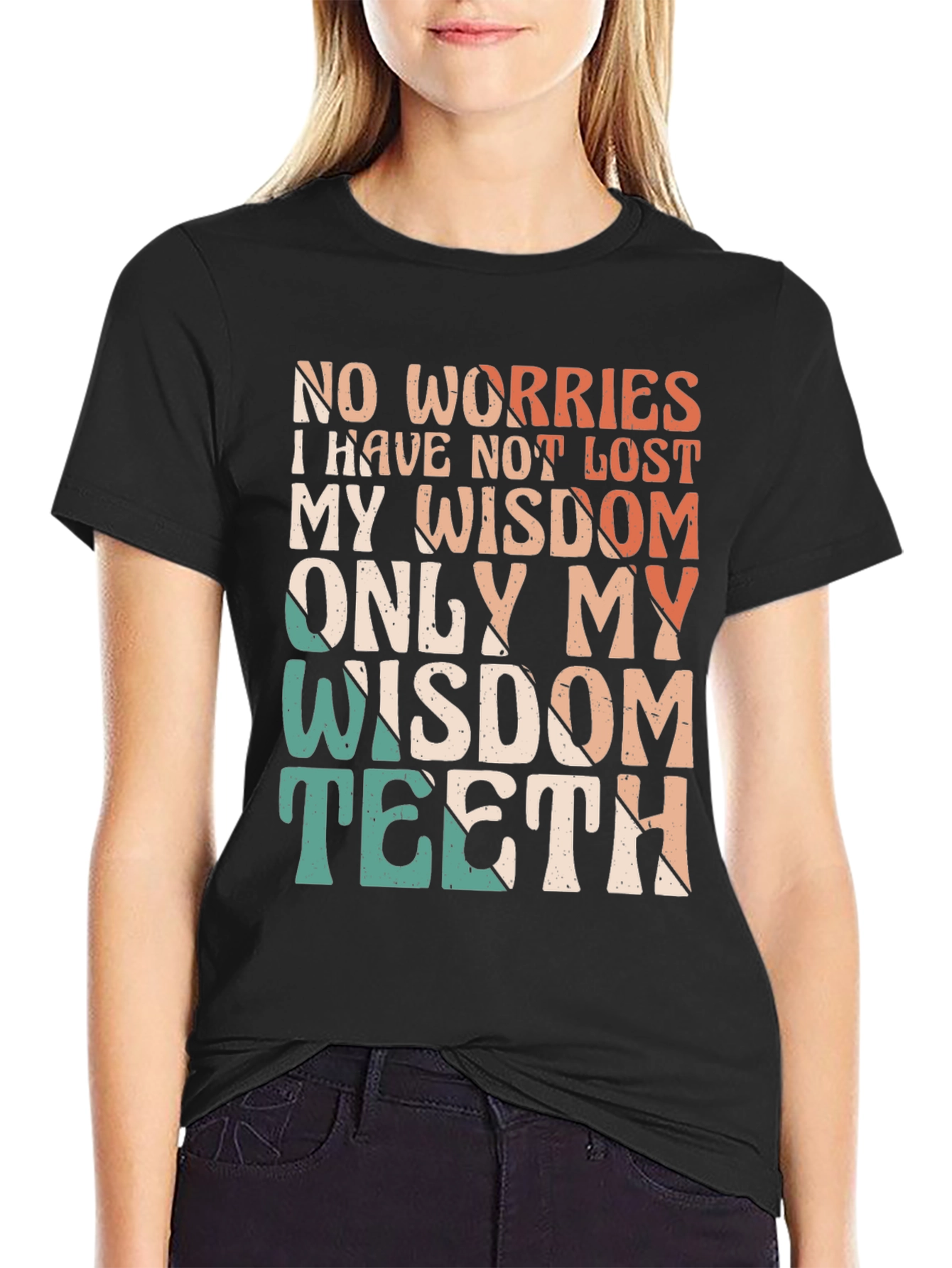 Black Funny Wisdom Teeth T-Shirt - Lost My Teeth Not Wisdom view 2