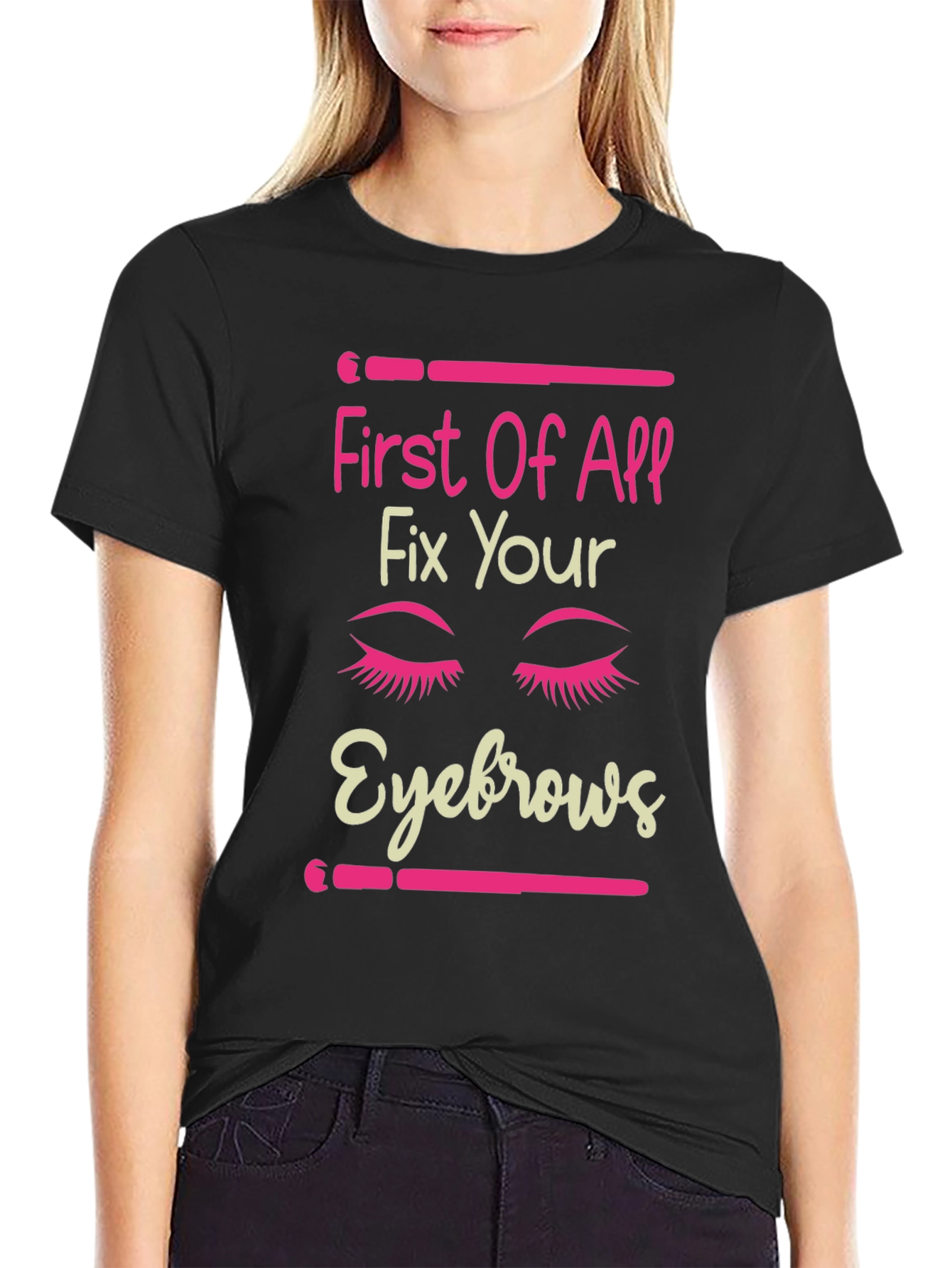 Black Fix Your Eyebrows Graphic T-Shirt - Funny Makeup Tee view 2