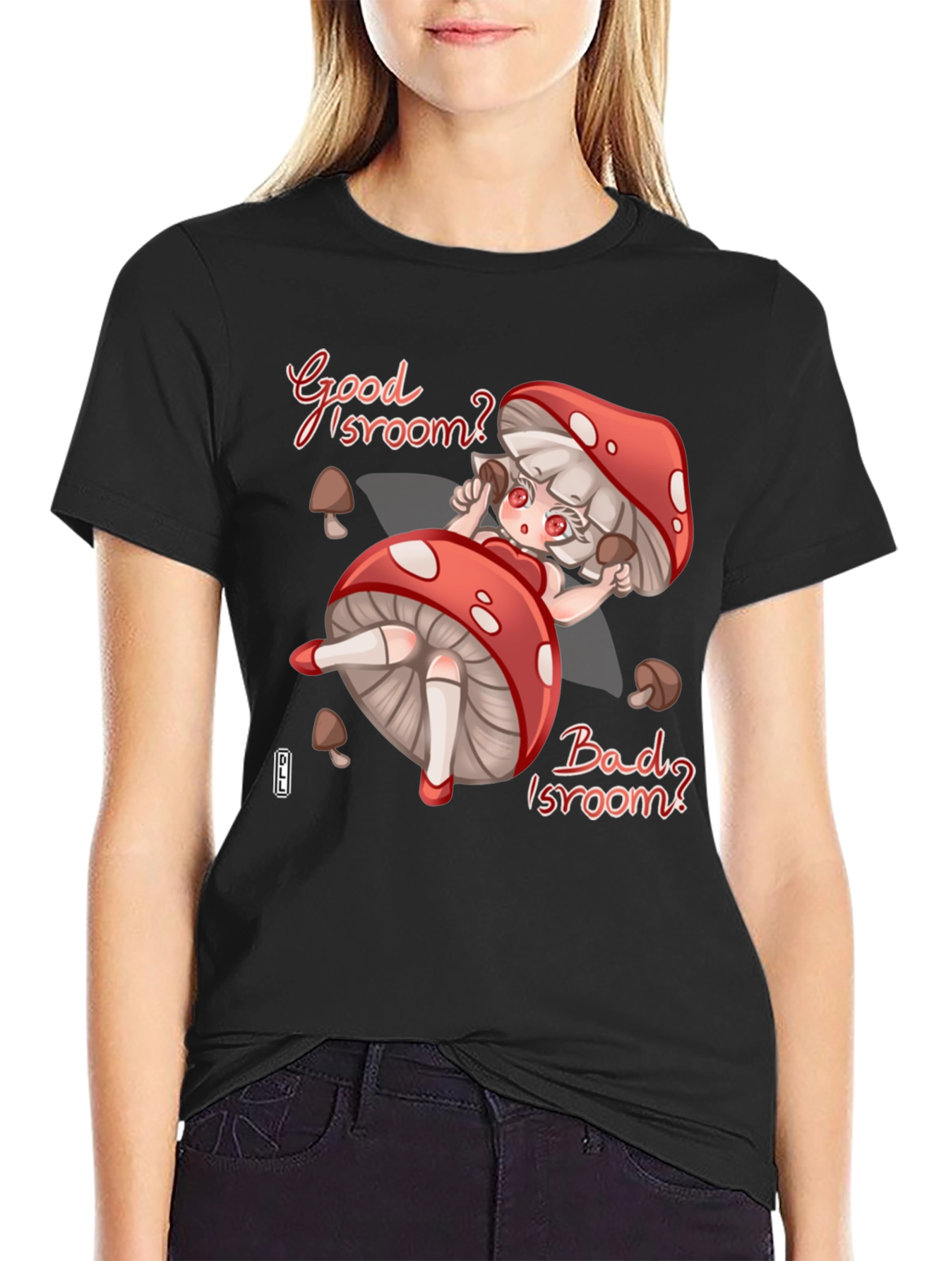 Black Good Isroom? T-Shirt - Funny Mushroom Girl Tee view 2