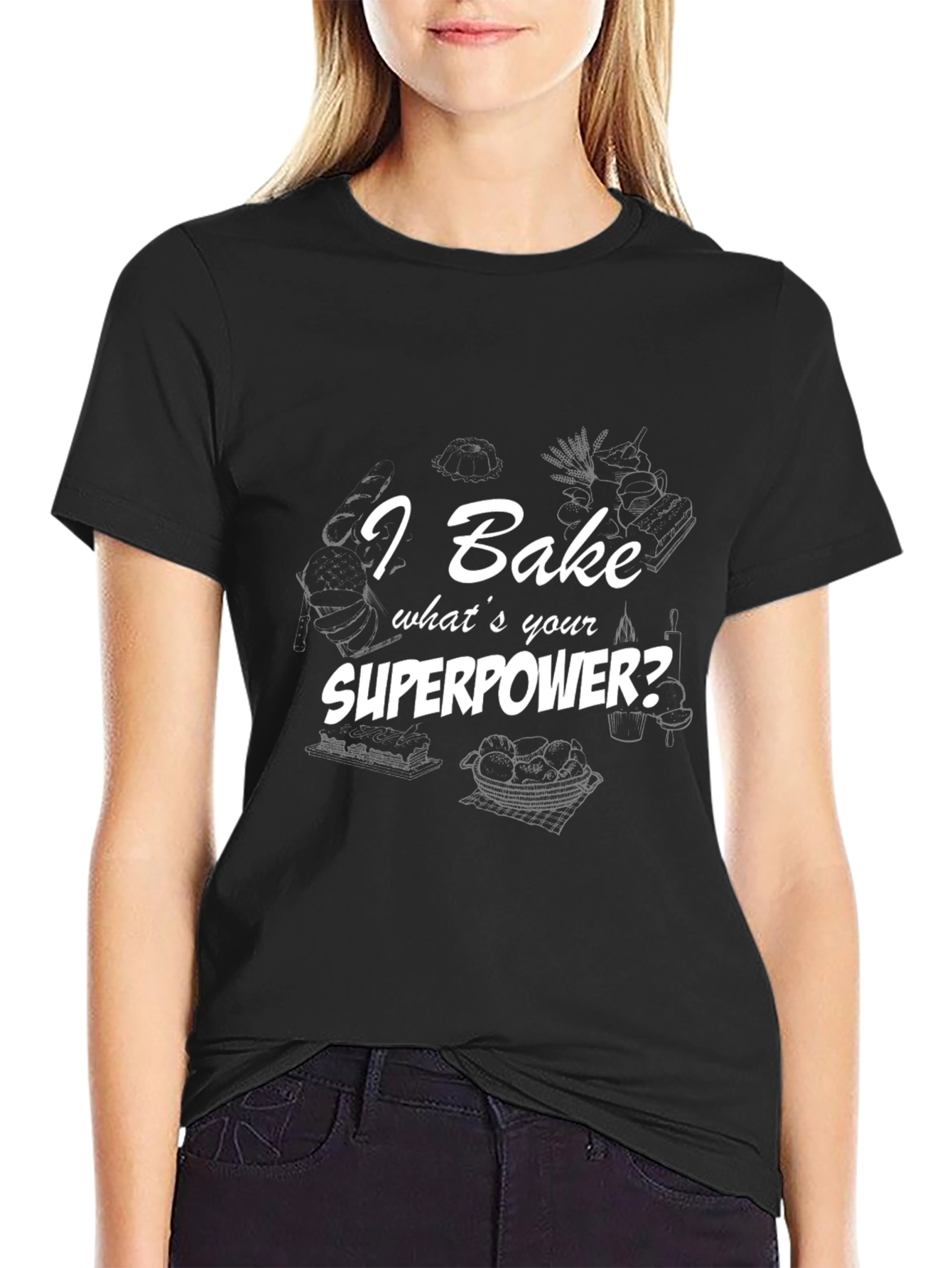 Black I Bake What's Your Superpower? T-Shirt view 2