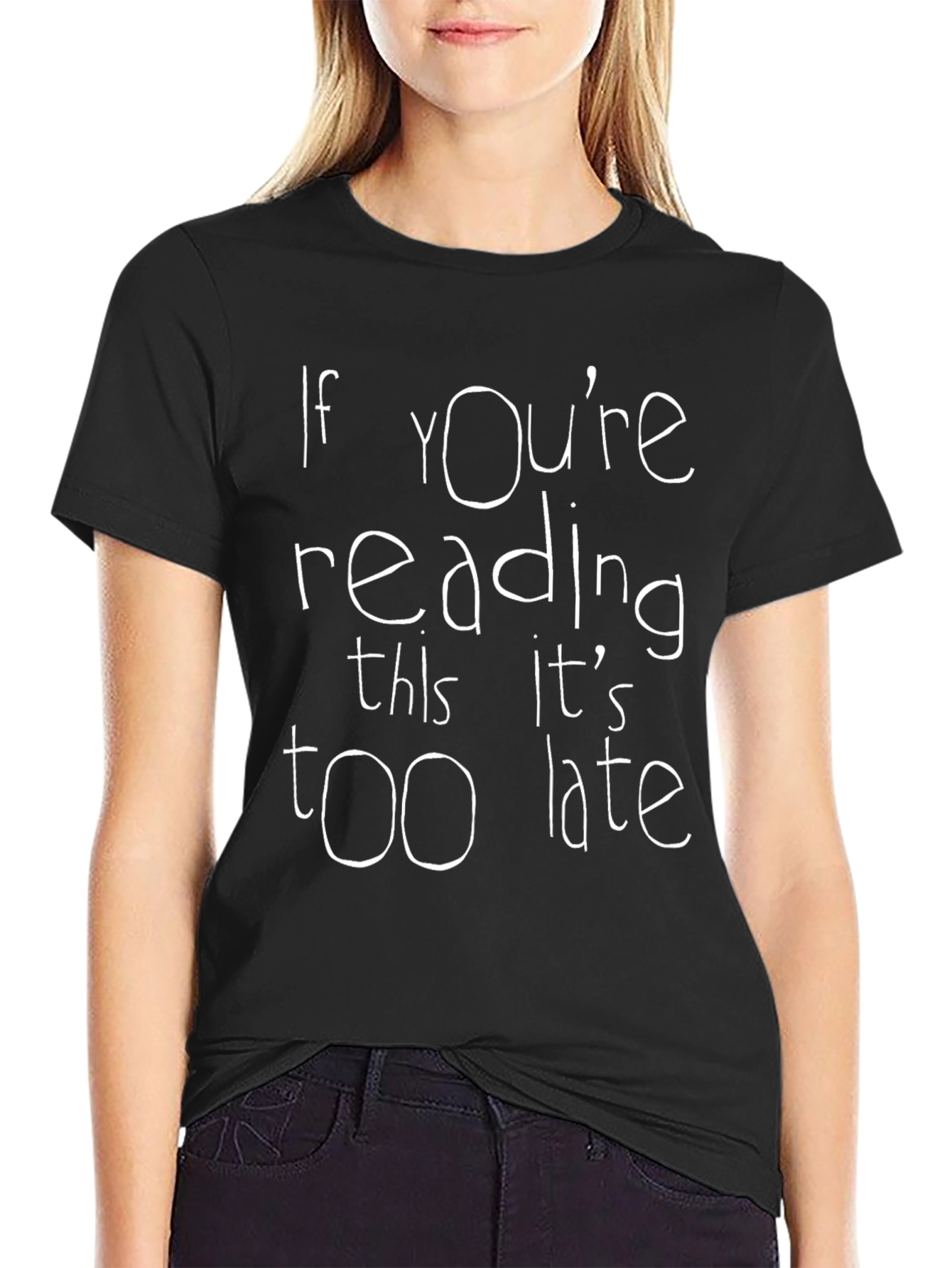 Black If You're Reading This Funny Black T-Shirt view 2