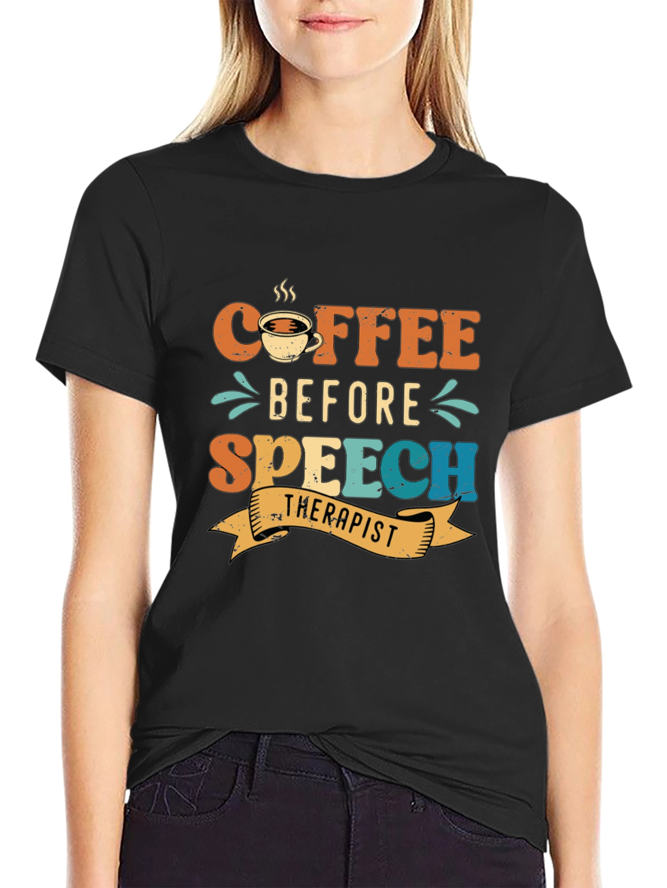 Black Coffee Before Speech Therapist T-Shirt view 2