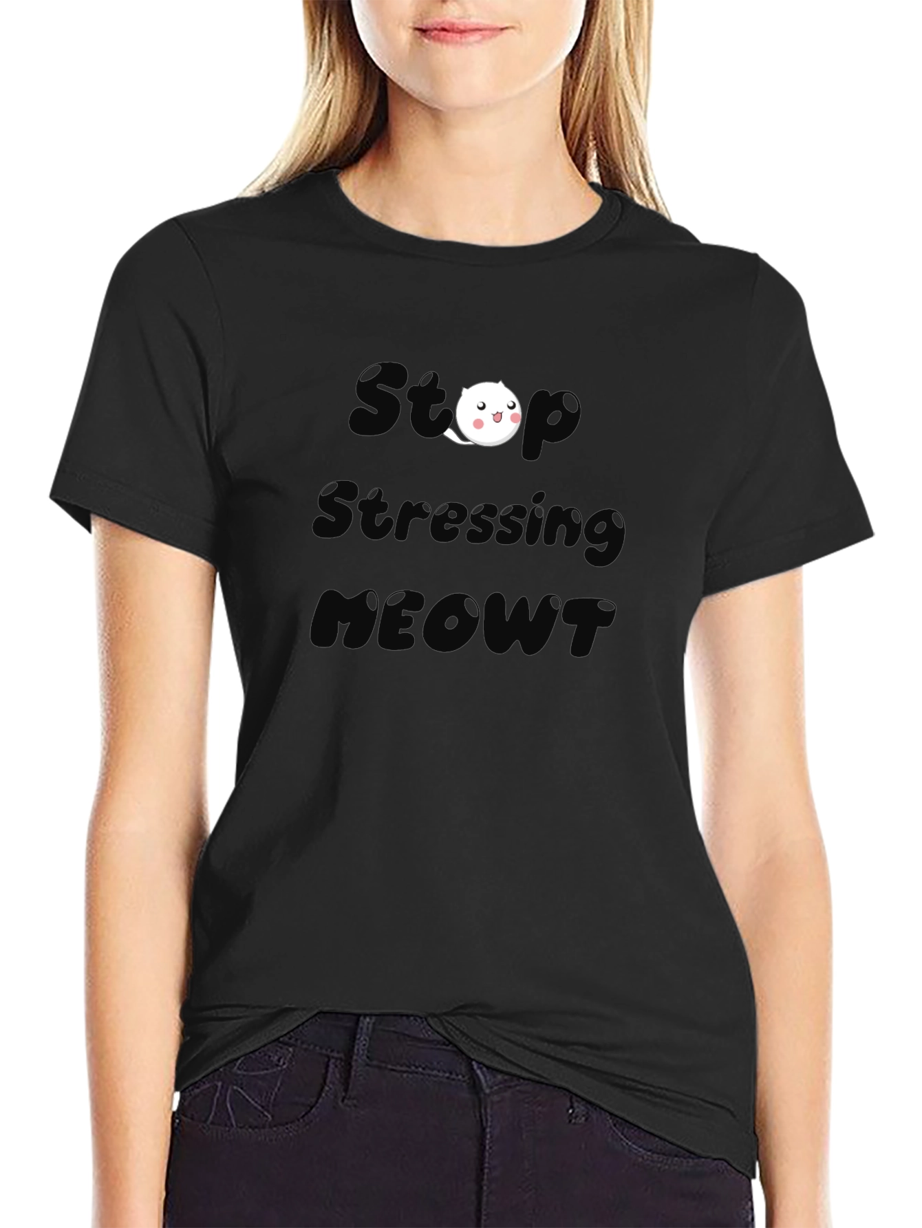 Black Stop Stressing MEOWT Black T-Shirt view 2