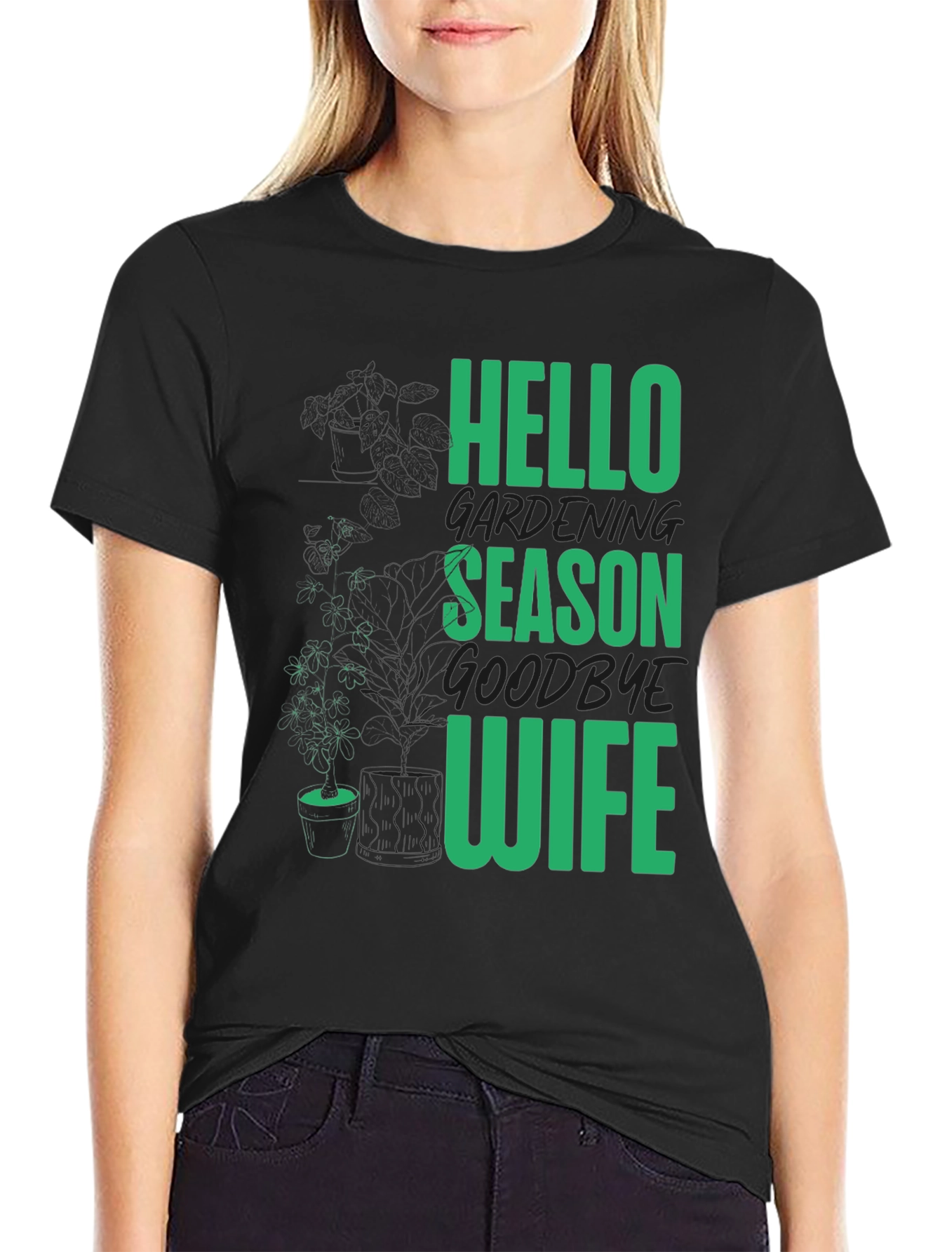 Black Gardening Season T-Shirt - Hello Season Goodbye Wife view 2