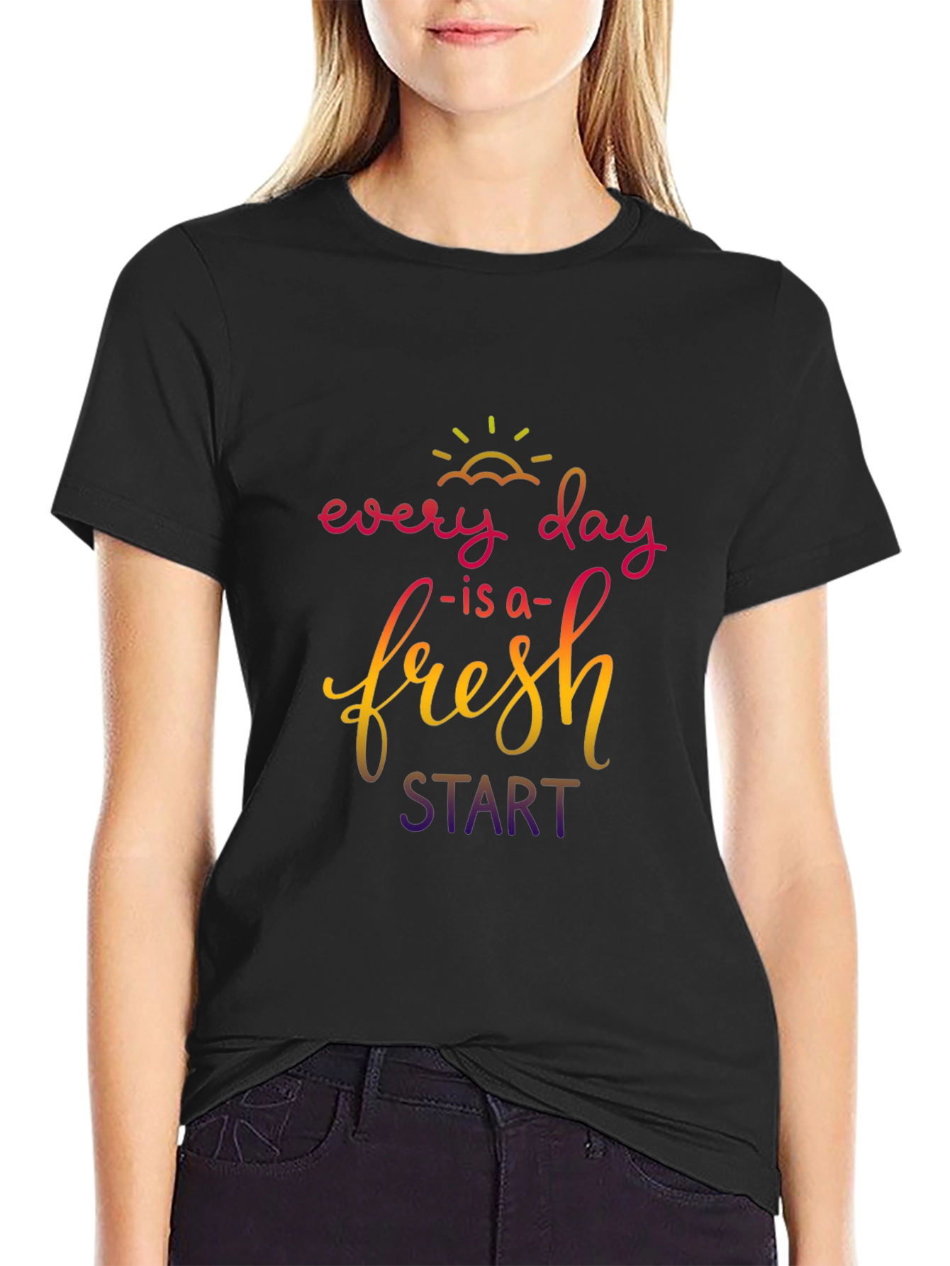 Black Every Day is a Fresh Start T-Shirt view 2