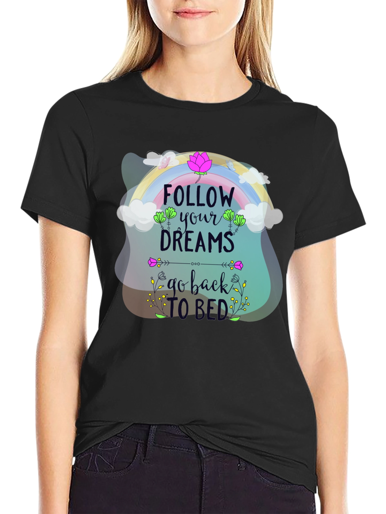 Black Follow Your Dreams T-Shirt view 2