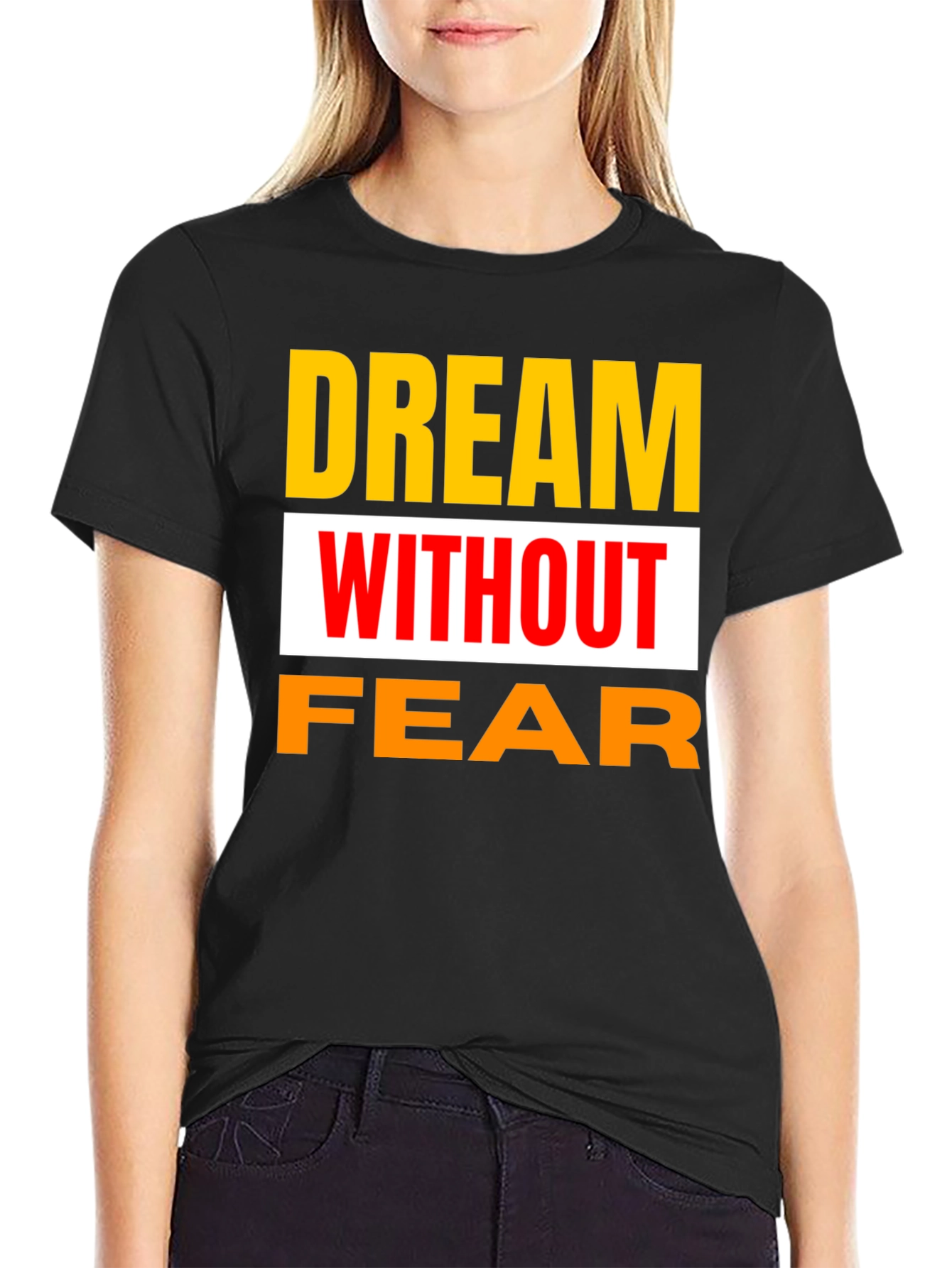 Black Dream Without Fear Black Graphic T-Shirt view 2