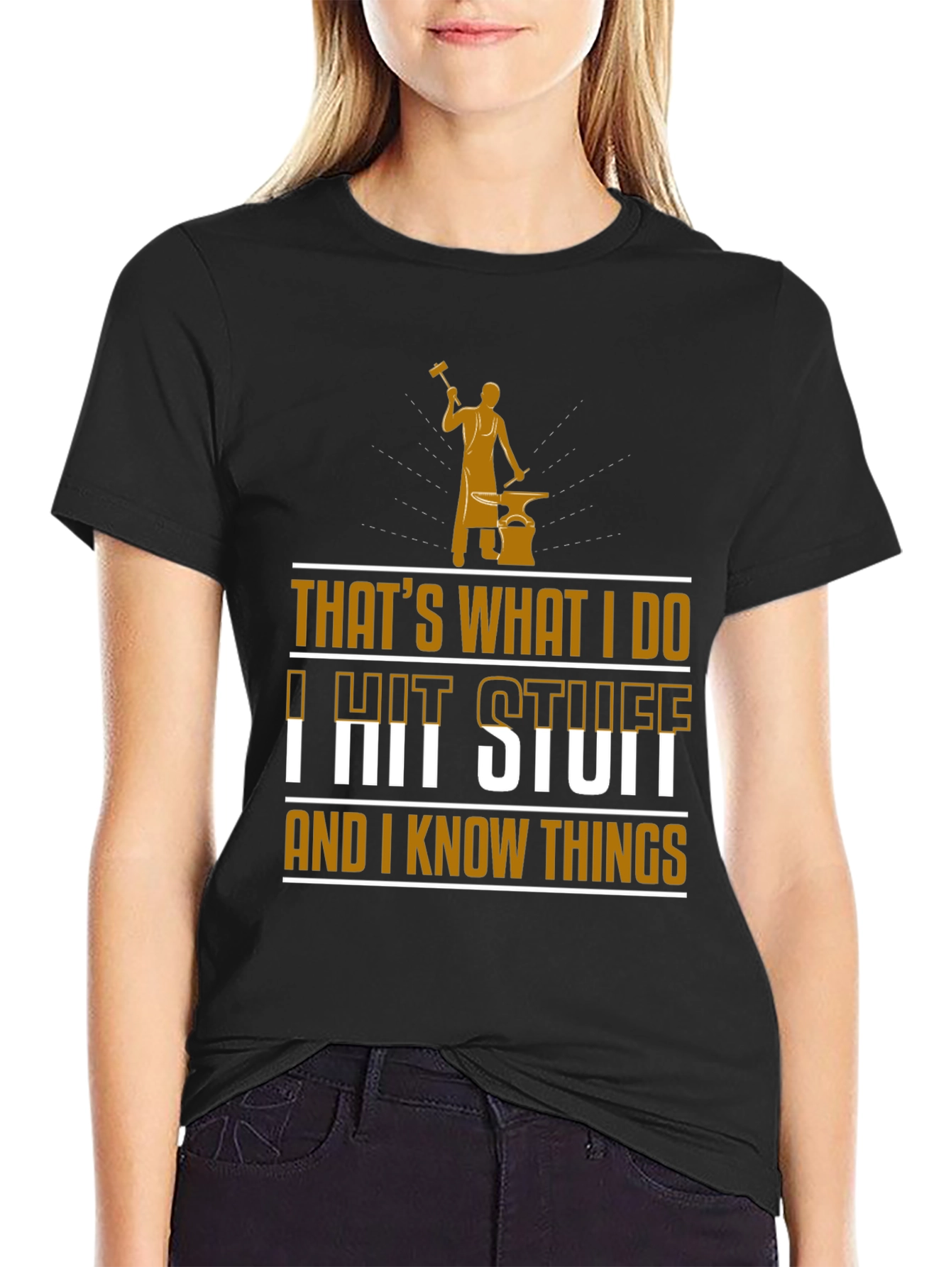 Black I Hit Stuff And I Know Things Black T-Shirt view 2