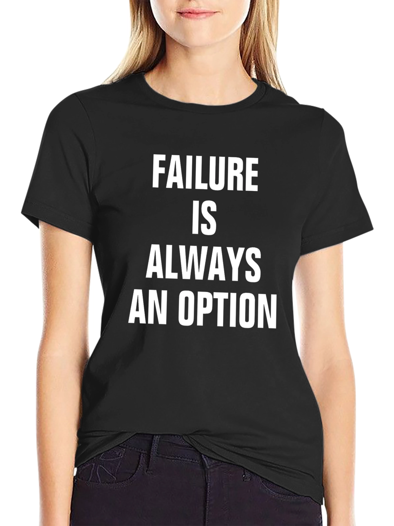 Black Failure Is Always an Option T-Shirt - Funny Slogan Tee view 2