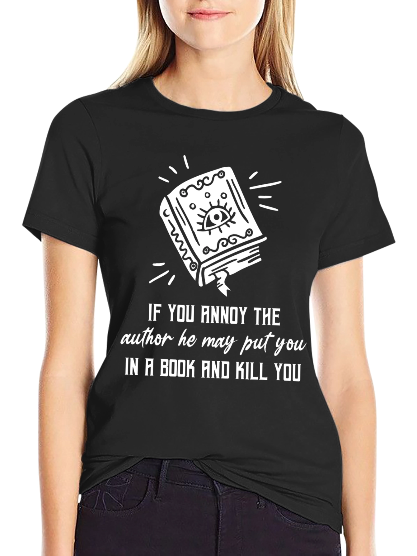 Black Annoy an Author T-Shirt, Book & Kill view 2