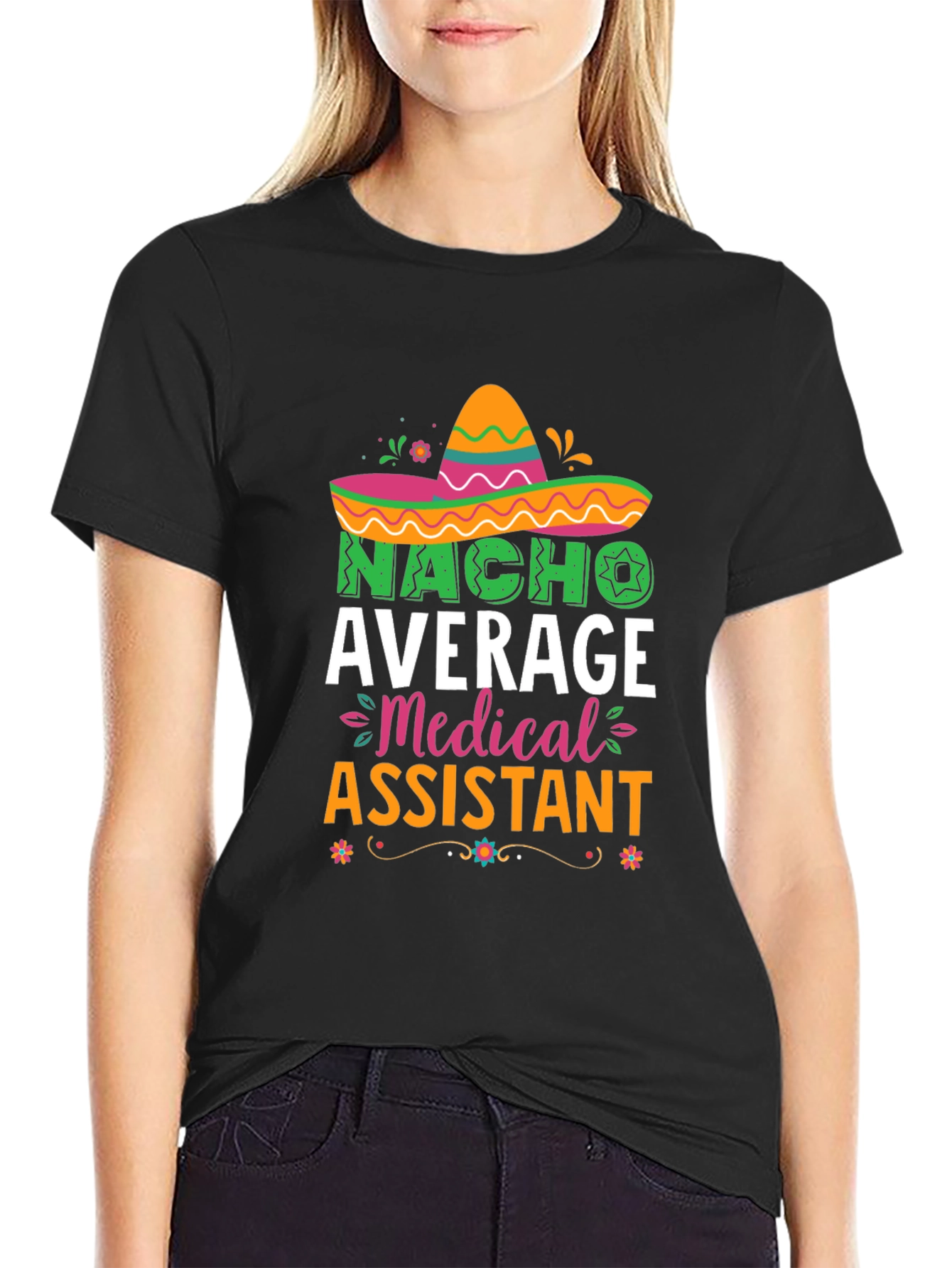 Black Nacho Average Medical Assistant T-Shirt view 2