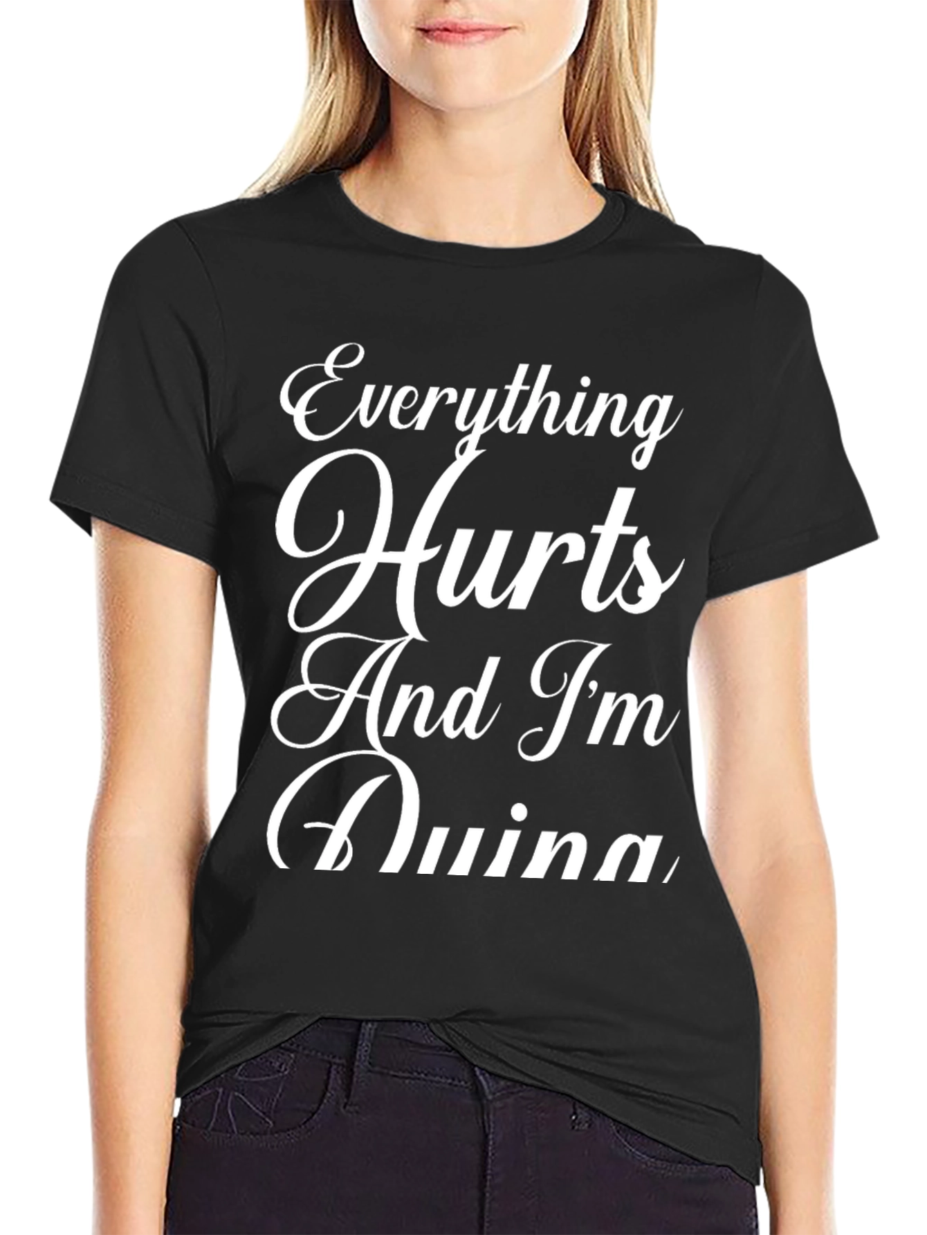 Black Everything Hurts Funny Sarcastic Graphic T-Shirt view 2