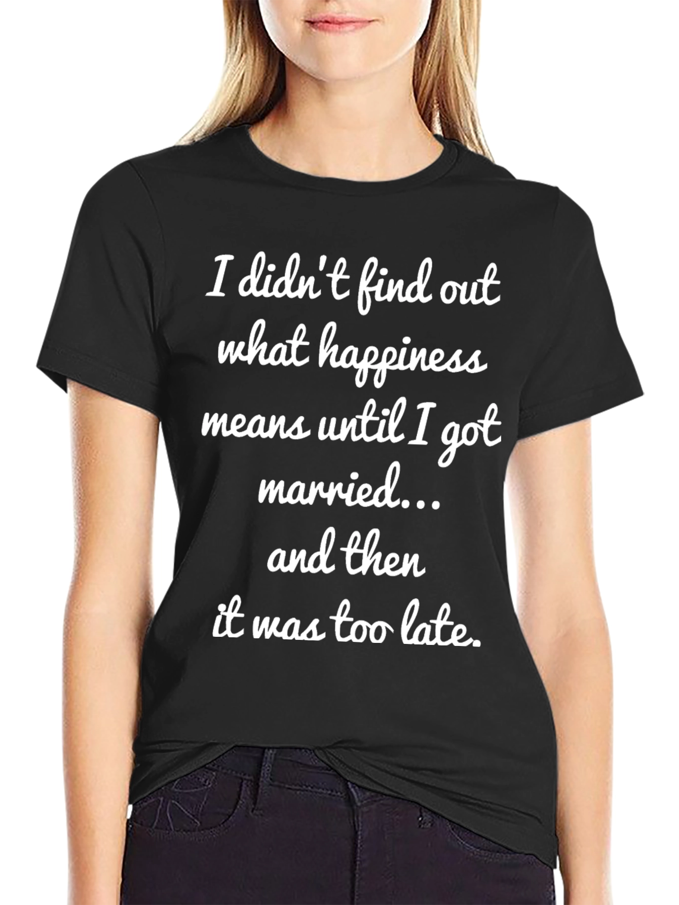 Black Funny Marriage T-Shirt - Happiness Too Late view 2