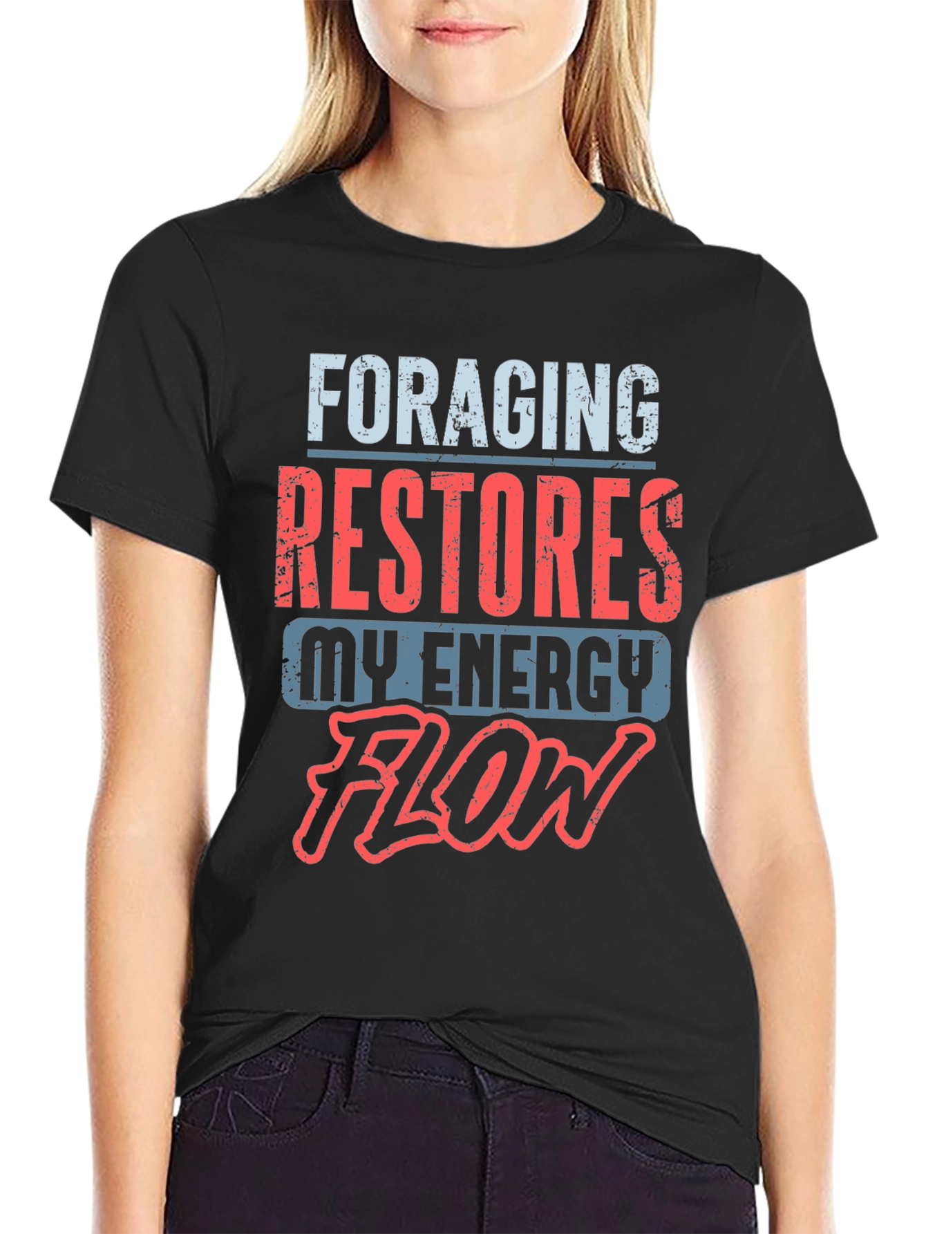 Black Foraging Restores My Energy Flow T-Shirt view 2