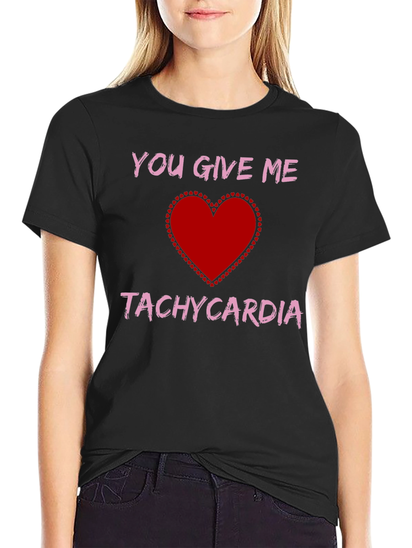 Black You Give Me Tachycardia Graphic Tee view 2