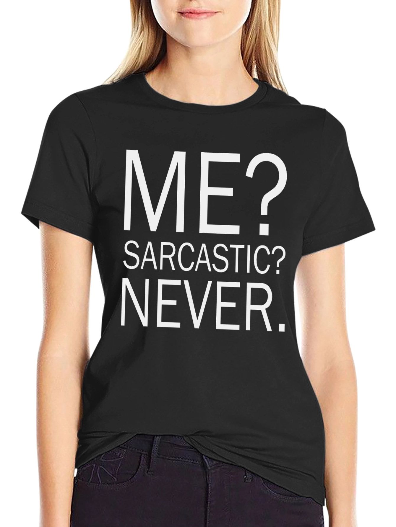 Black Sarcastic Humor T-Shirt - Me? Never! Funny Graphic Tee view 2