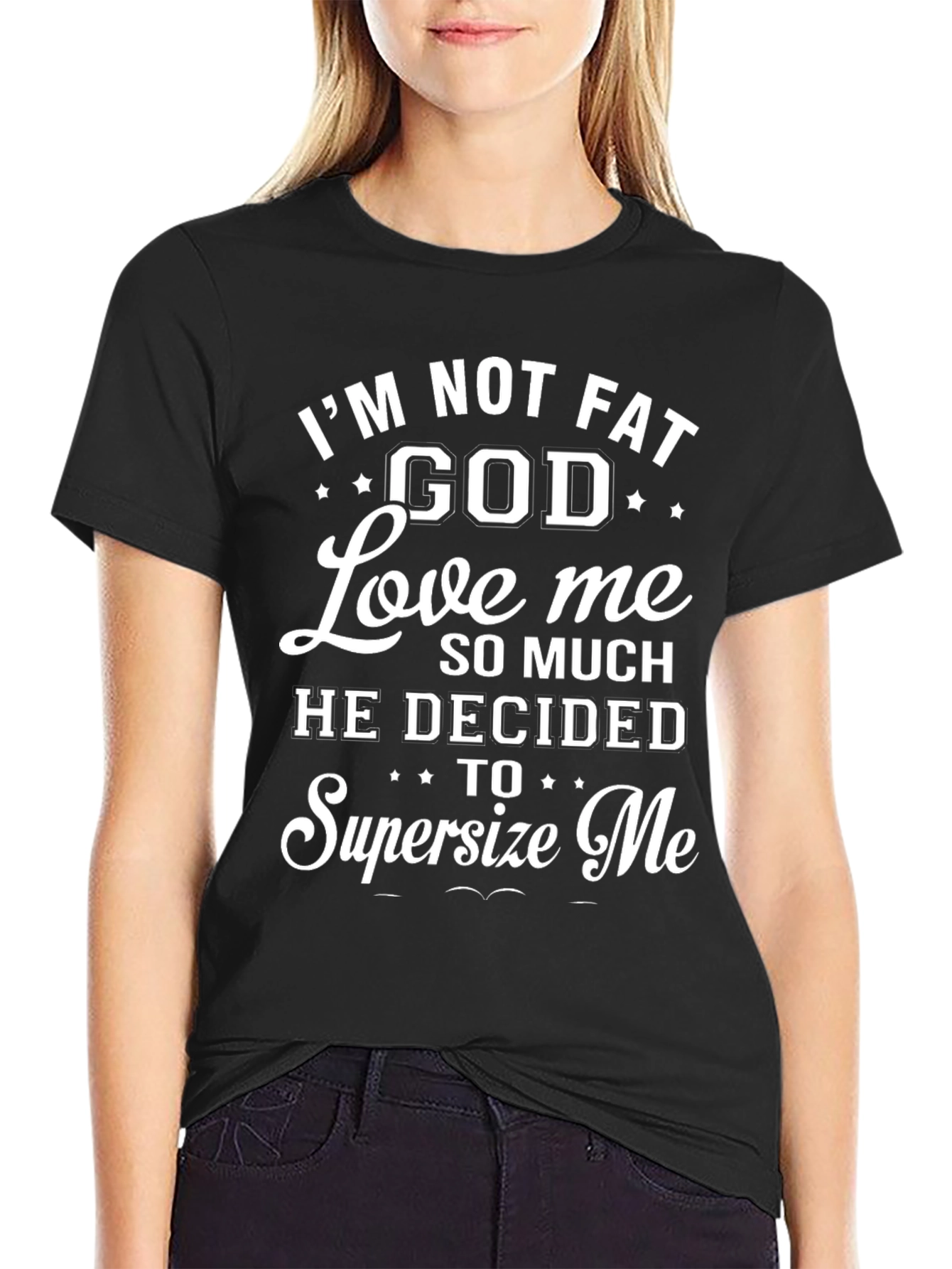 Black I'm Not Fat, God Loves Me - Funny Graphic T-Shirt view 2