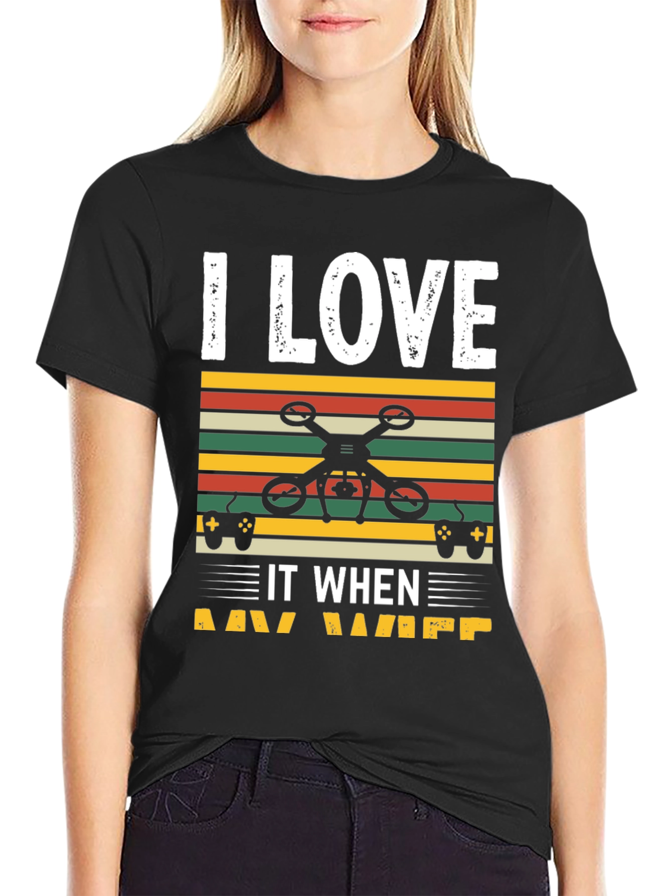 Black I Love It When My Wife Lets Me Fly RC Drone T-Shirt view 2