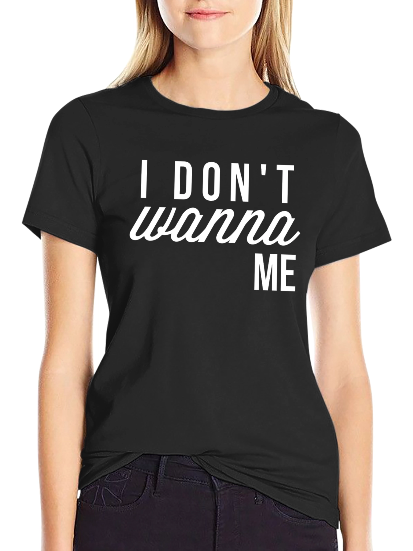 Black Funny Graphic T-Shirt - I Don't Wanna Me view 2