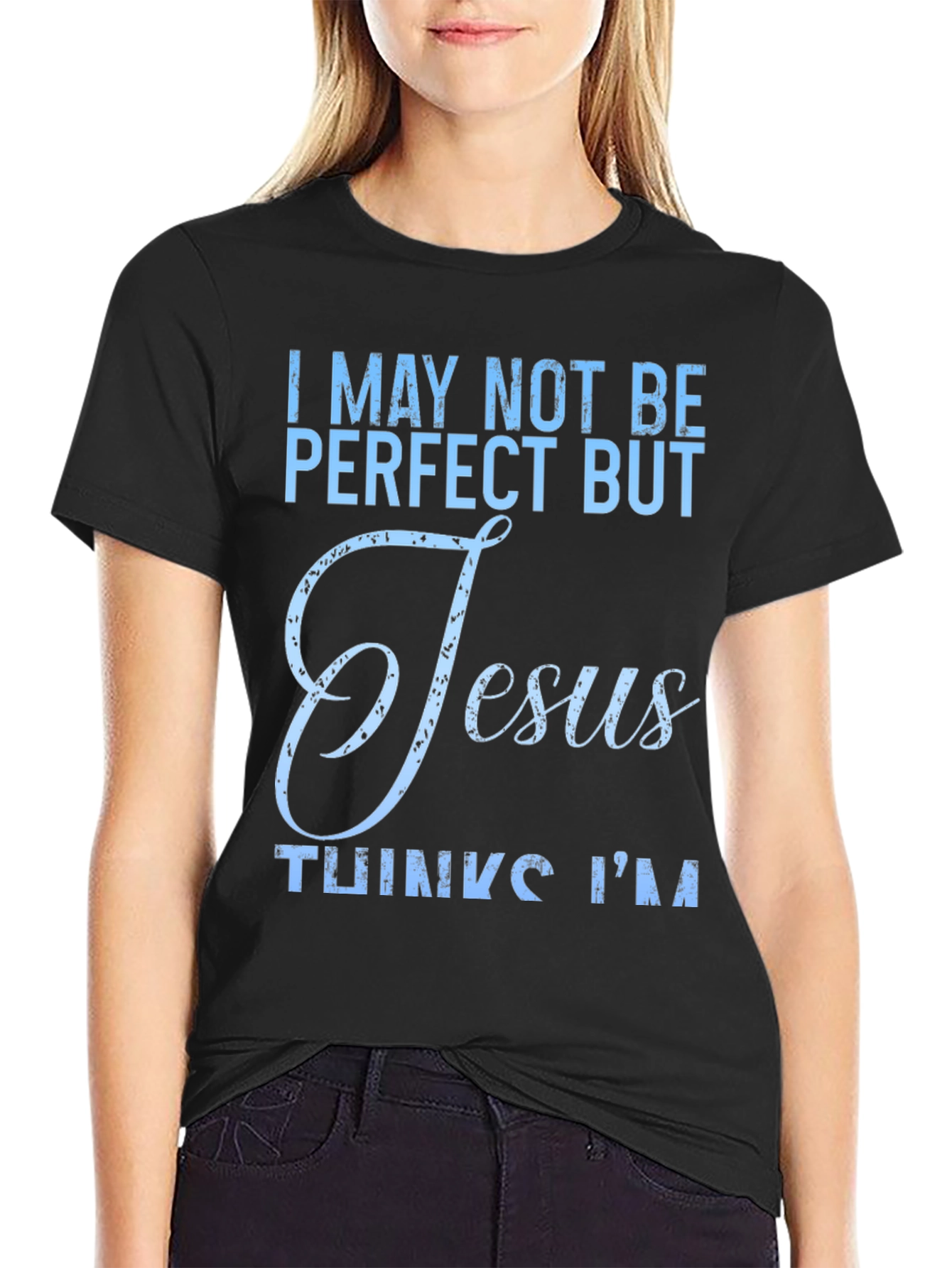 Black I May Not Be Perfect Jesus T-Shirt view 2