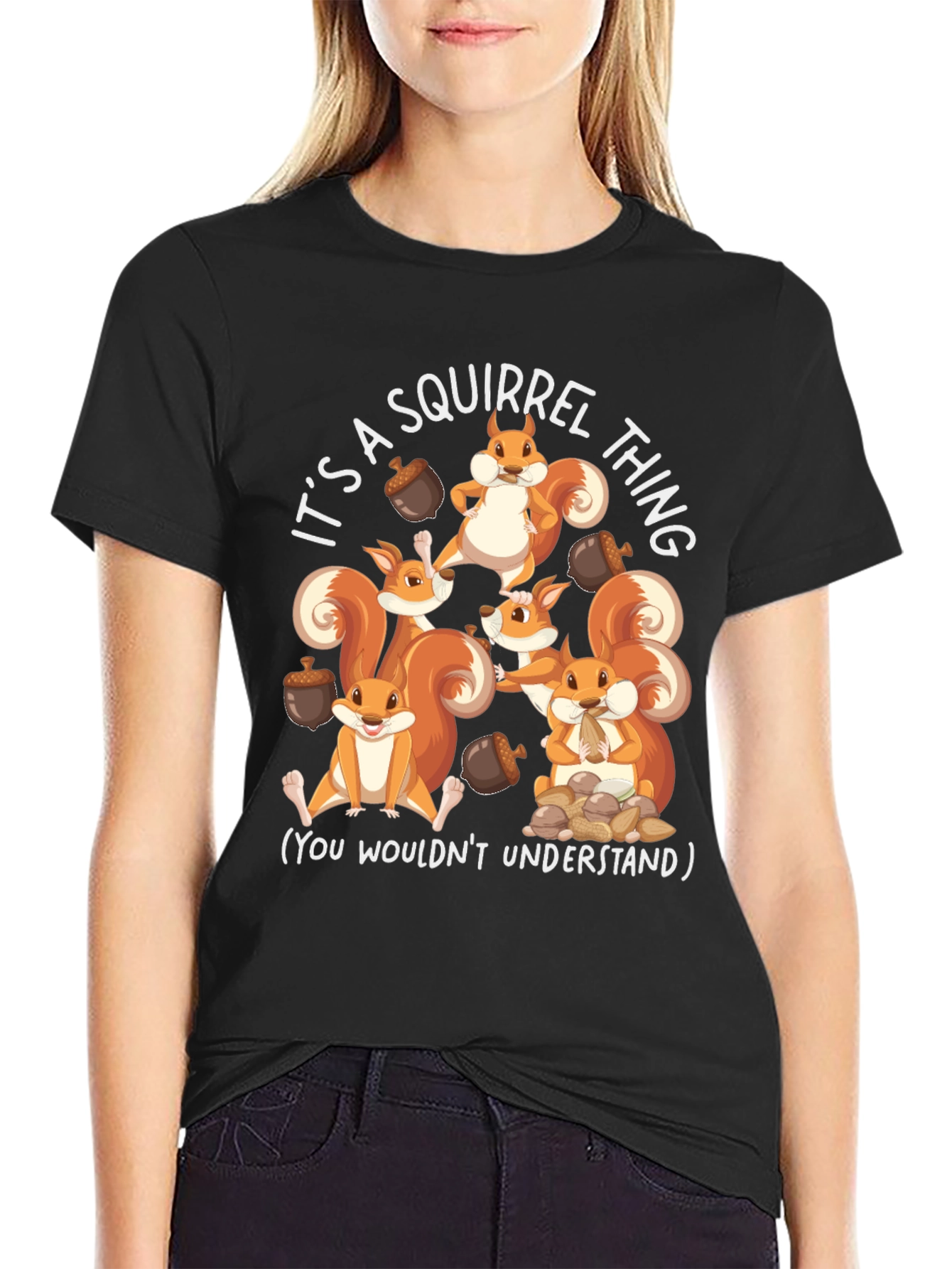 Black Squirrel Thing T-Shirt - You Wouldn't Understand view 2