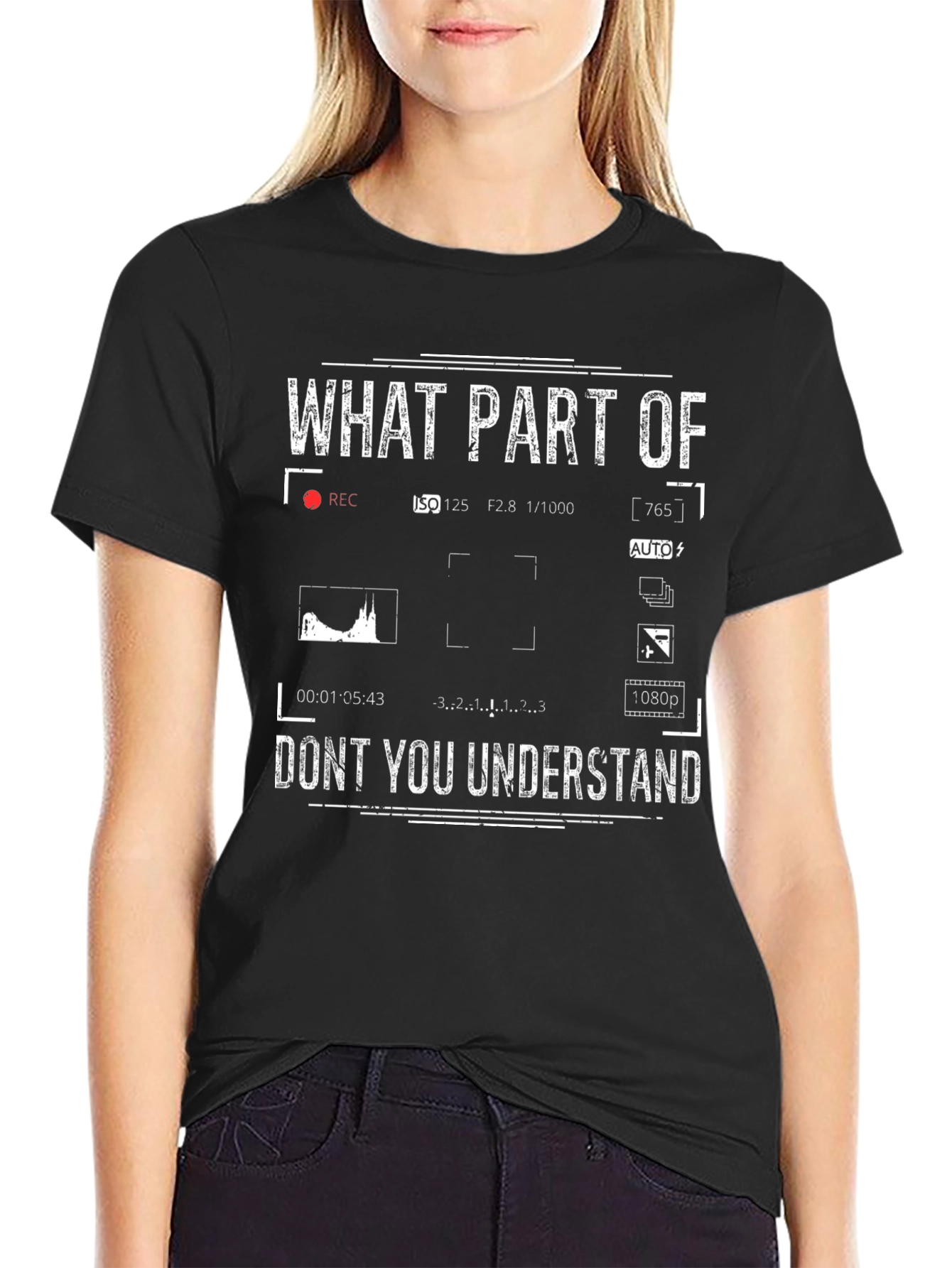 Black Photographer's T-Shirt - What Part Don't You Understand Camera Humor view 2