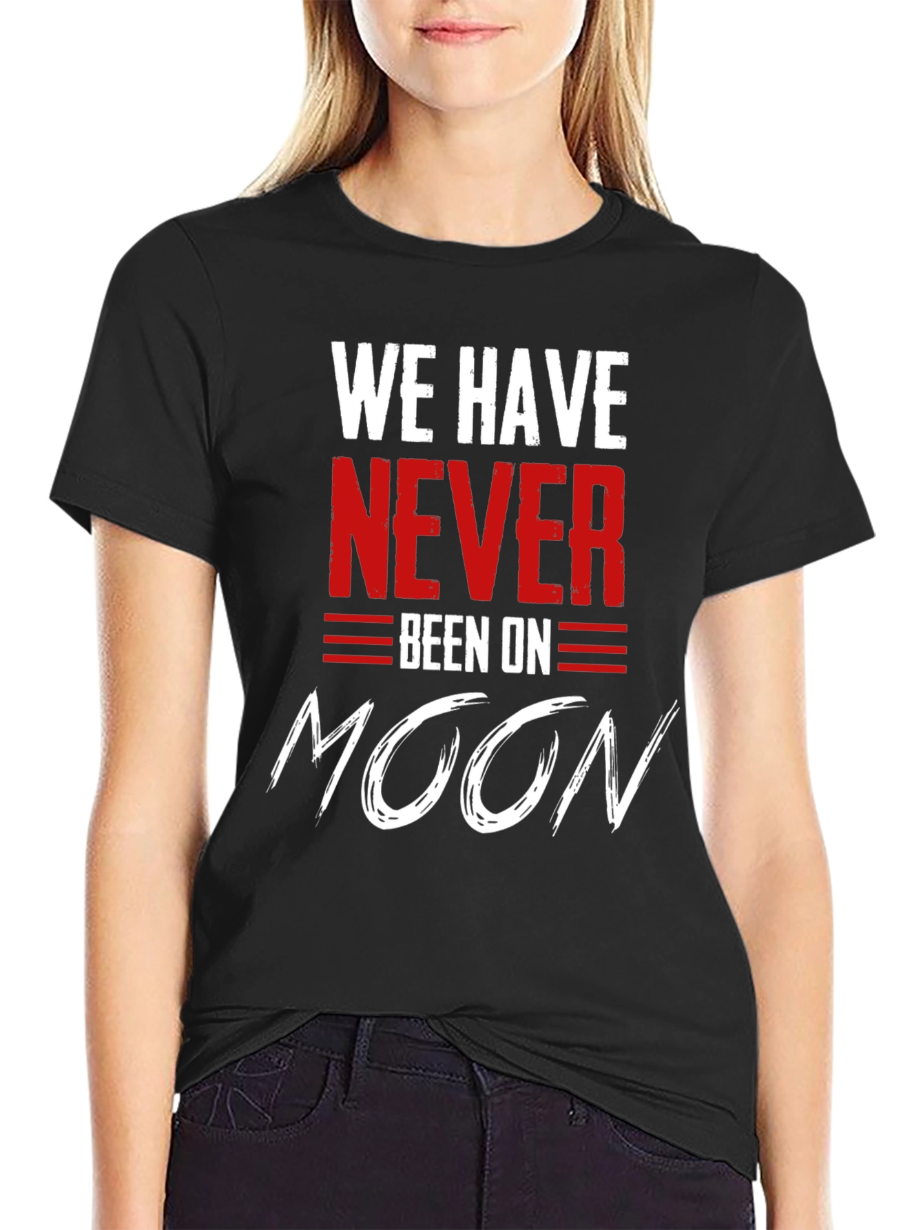 Black We Have Never Been On Moon T-Shirt view 2