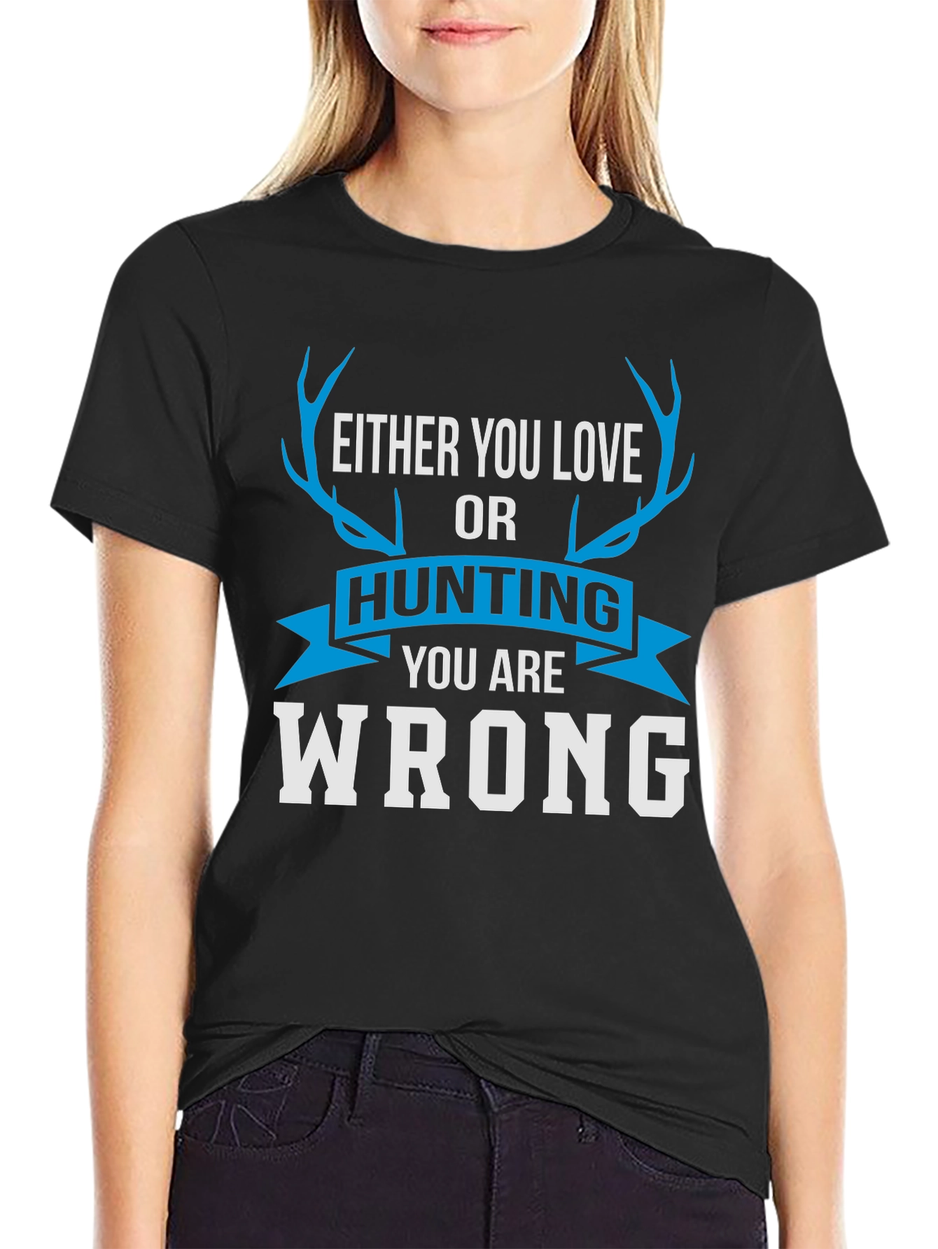 Black Hunting Lover Graphic Tee - Funny Wrong Statement view 2