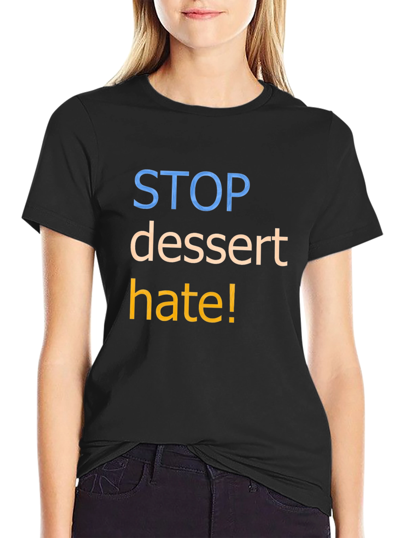 Black Stop Dessert Hate Graphic T-Shirt - Unisex view 2
