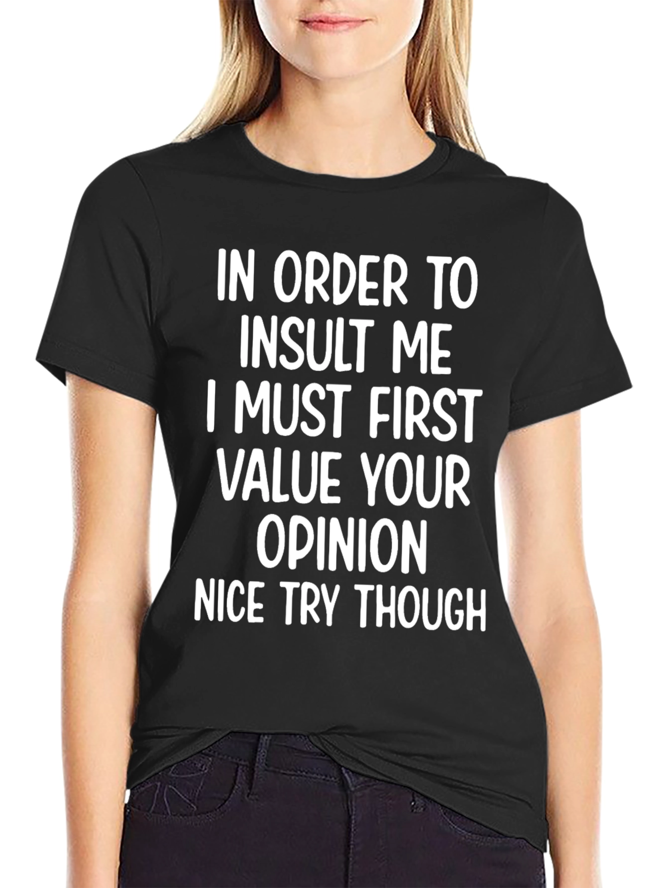 Black Funny Sarcastic Opinion T-Shirt view 2
