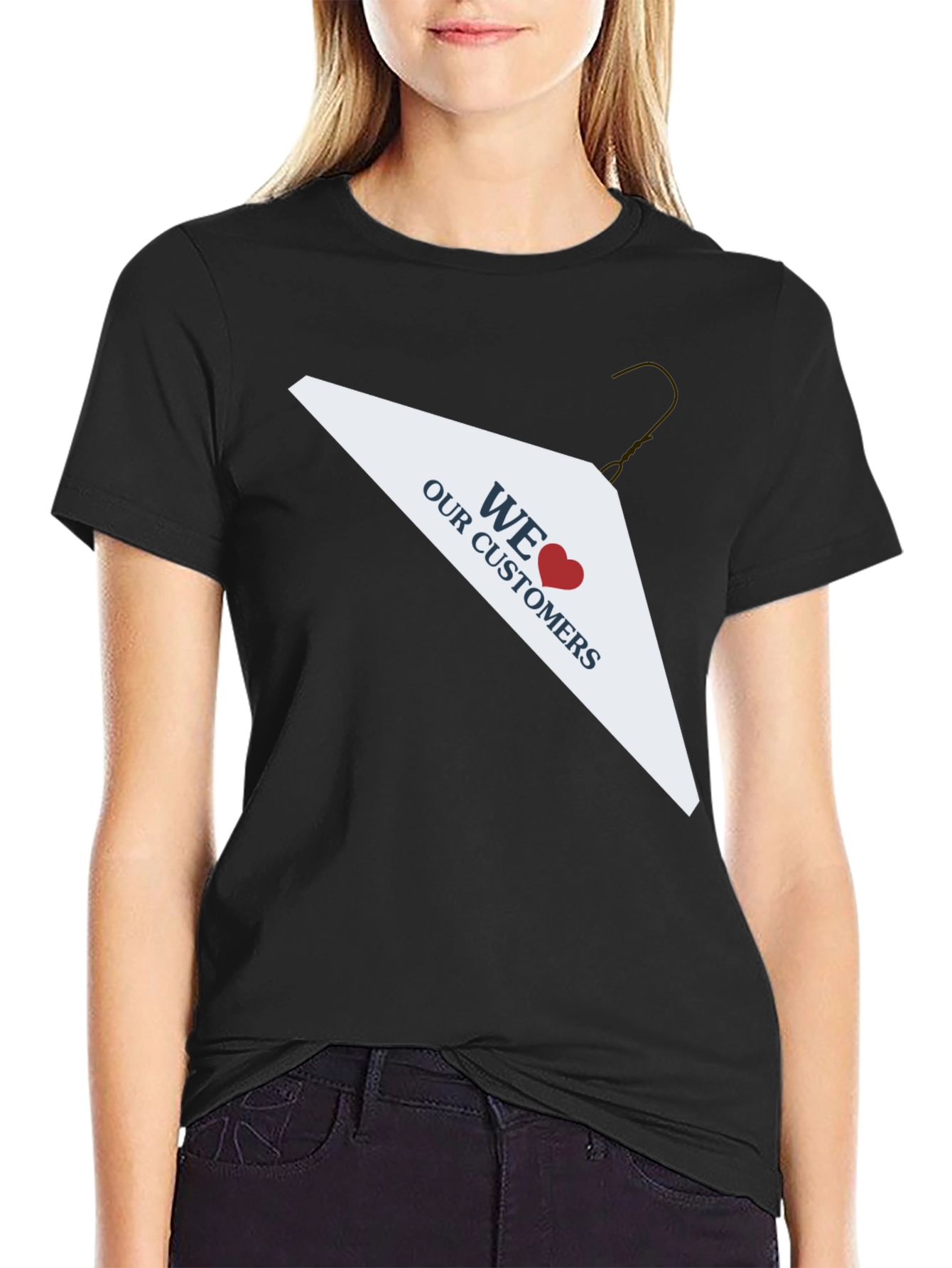 Black We Love Our Customers T-Shirt view 2