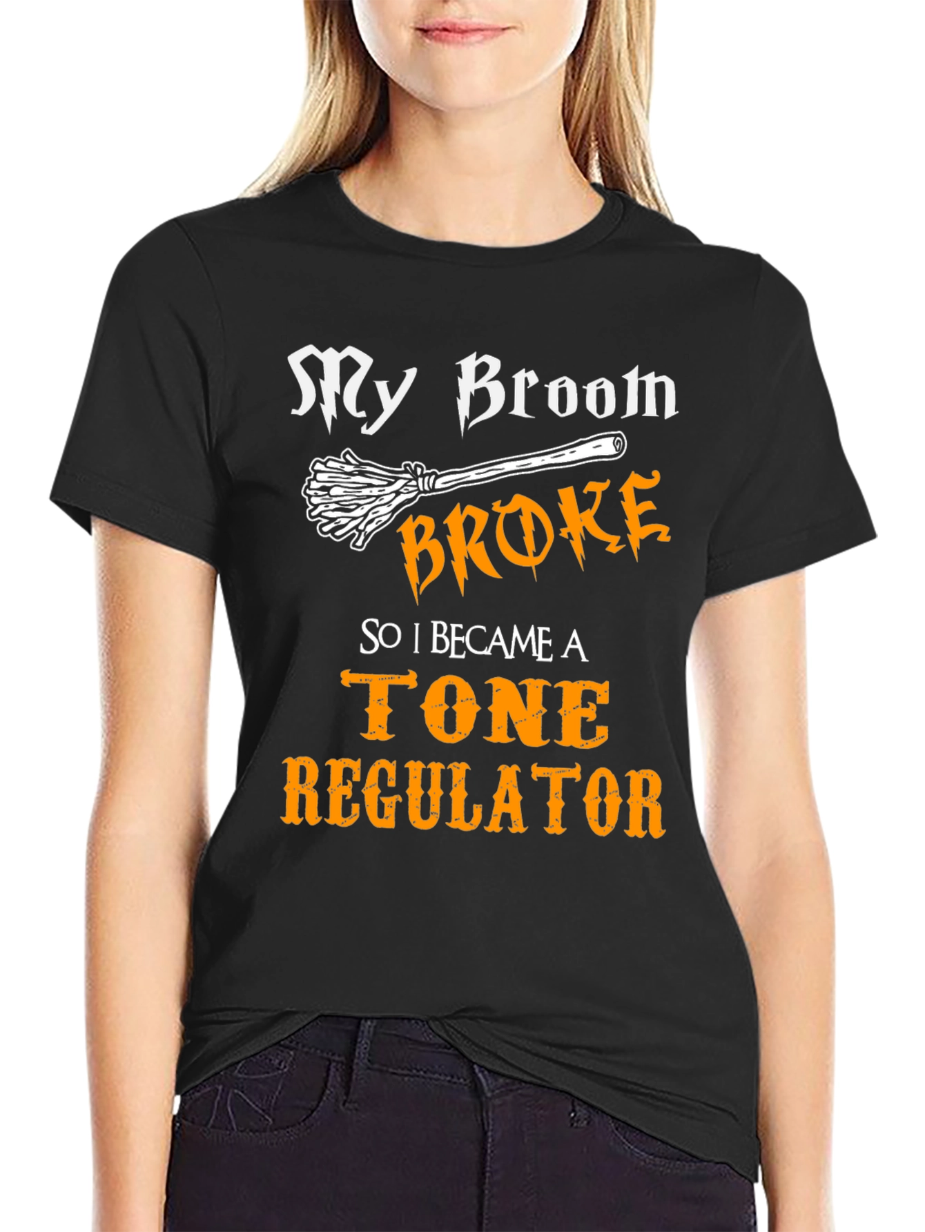 Black Broom Broke, Tone Regulator T-Shirt - Funny Graphic Tee view 2