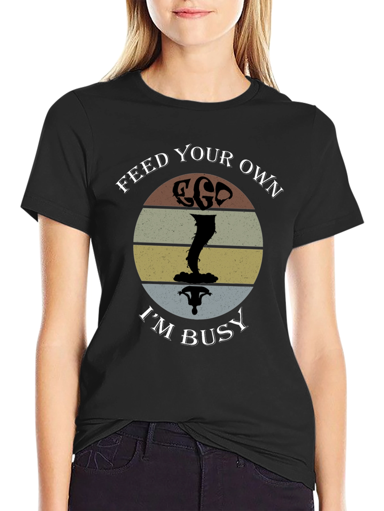 Black Feed Your Own Ego I'm Busy T-Shirt view 2