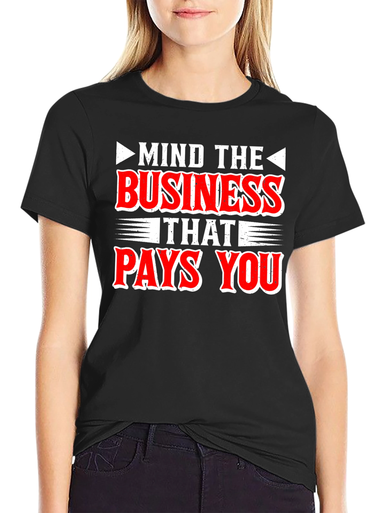 Black Mind the Business That Pays You - Graphic Tee view 2