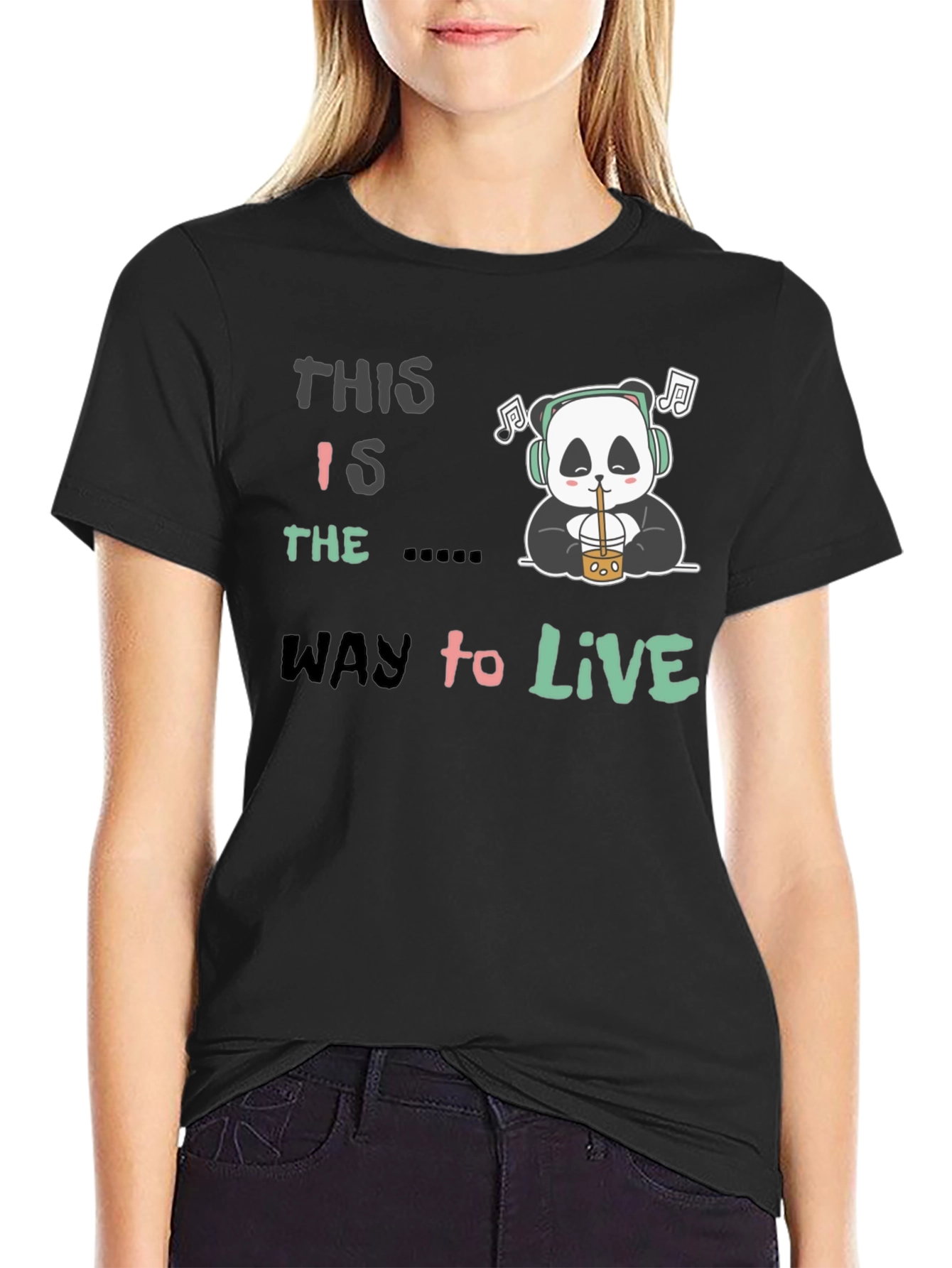 Black This Is The Way to Live Panda T-Shirt view 2
